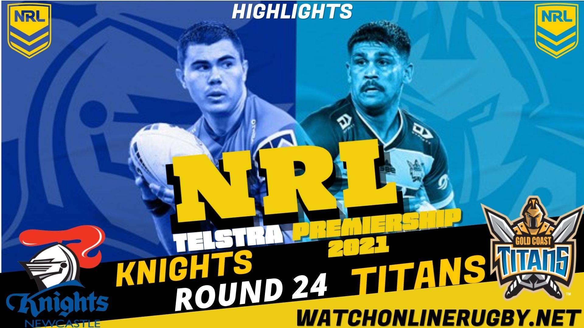 Knights Vs Titans Highlights RD 24 NRL Rugby