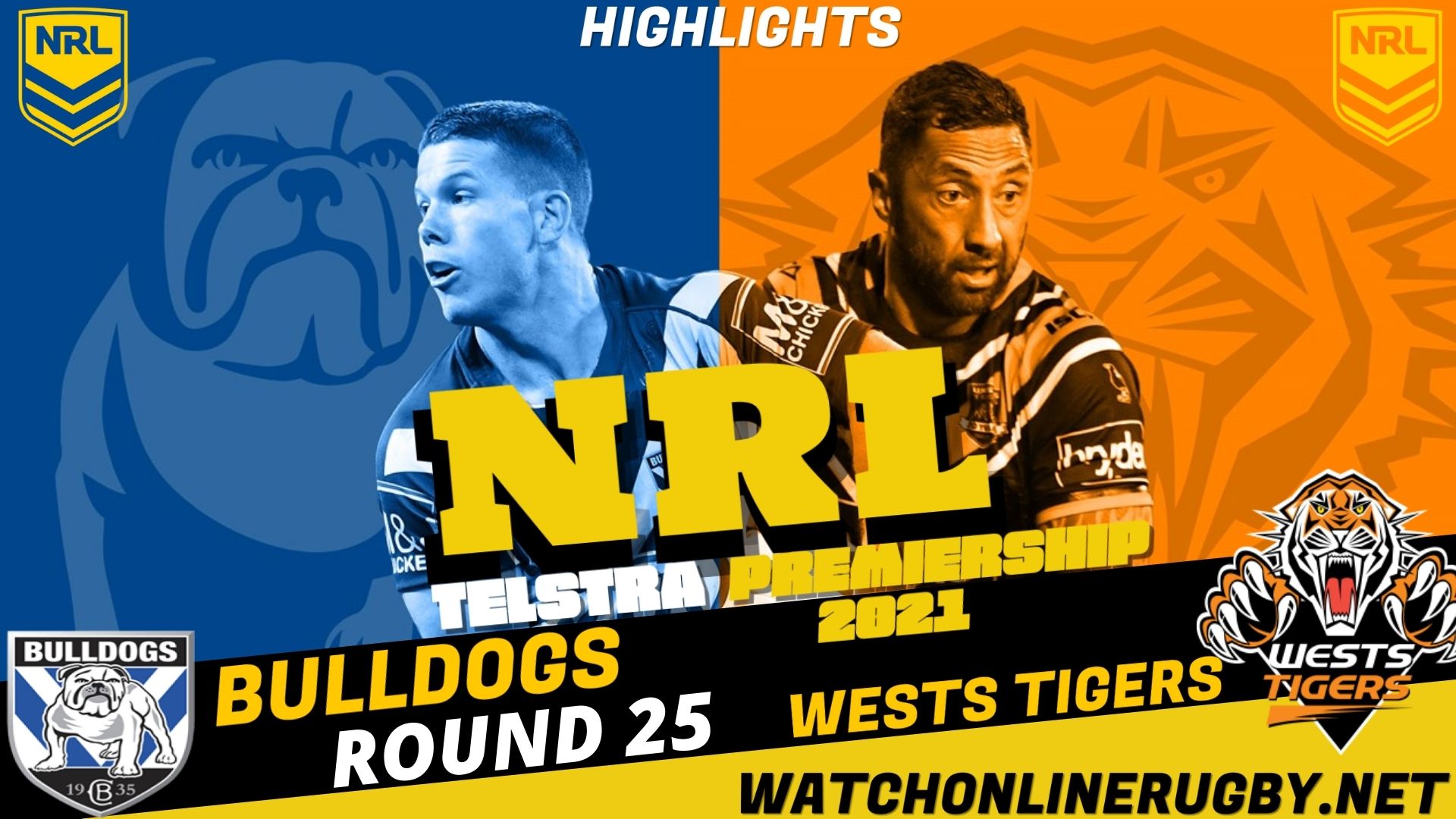 Wests Tigers Vs Bulldogs Highlights RD 25 NRL Rugby