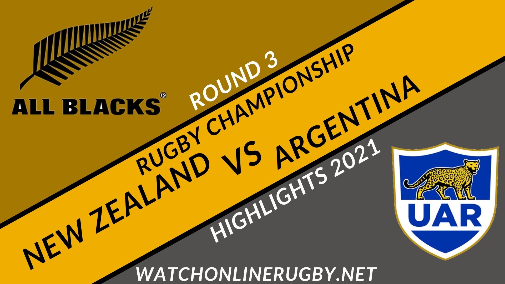 New Zealand Vs Argentina Rugby Championship 2021 RD 3