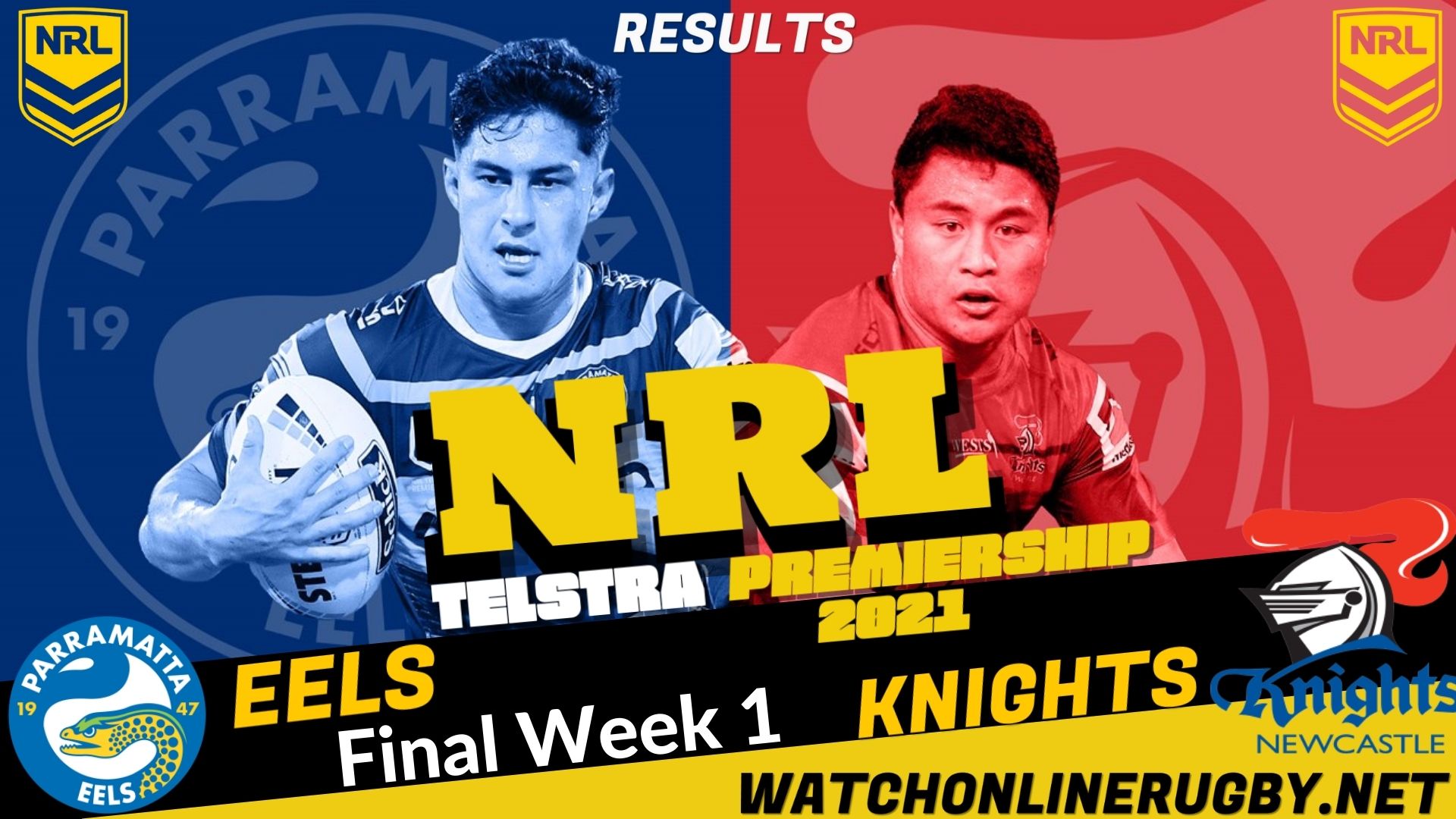 Eels Vs Knights Highlights Final Week 1 NRL Rugby