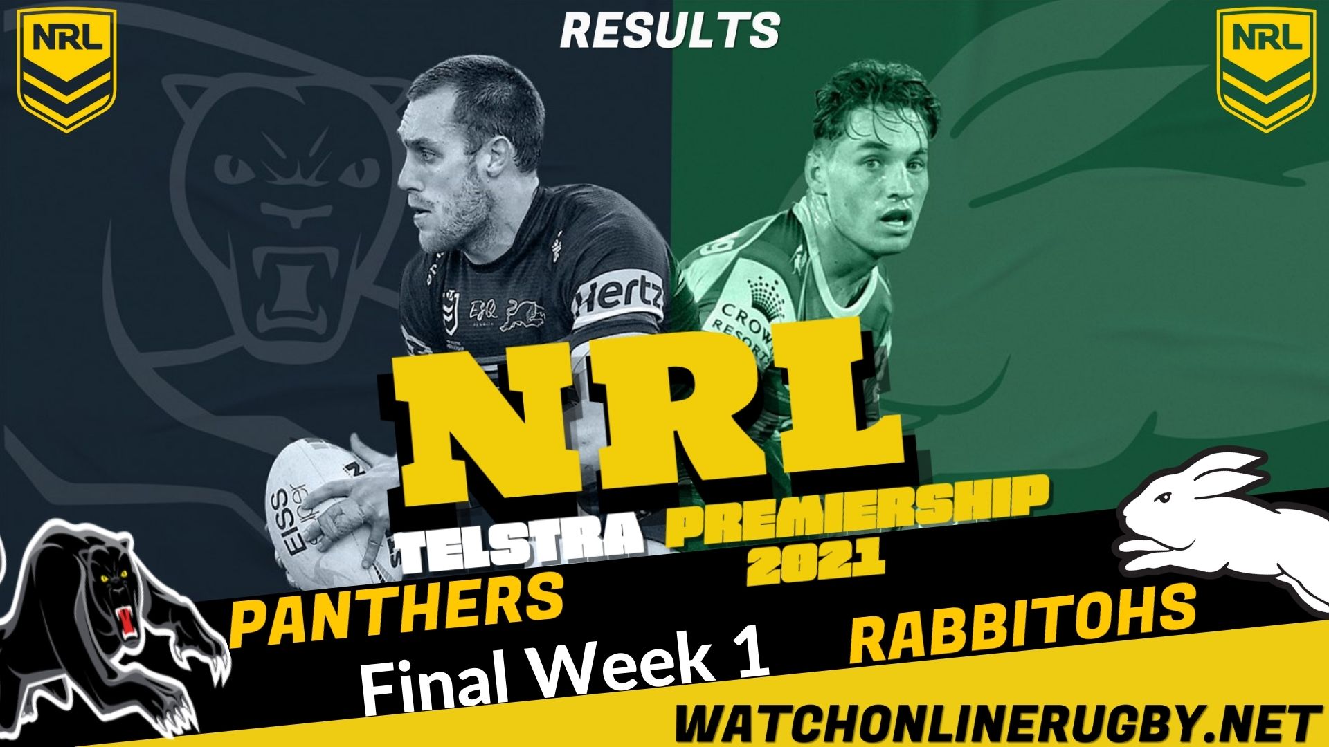 Panthers Vs Rabbitohs Highlights Final Week 1 NRL Rugby