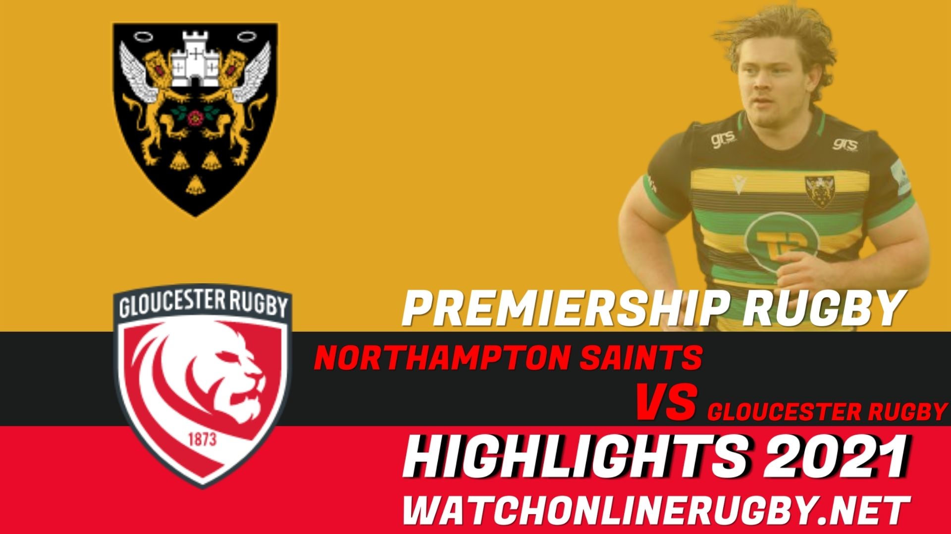 Northampton Saints Vs Gloucester Rugby Premiership Rugby 2021 RD 1