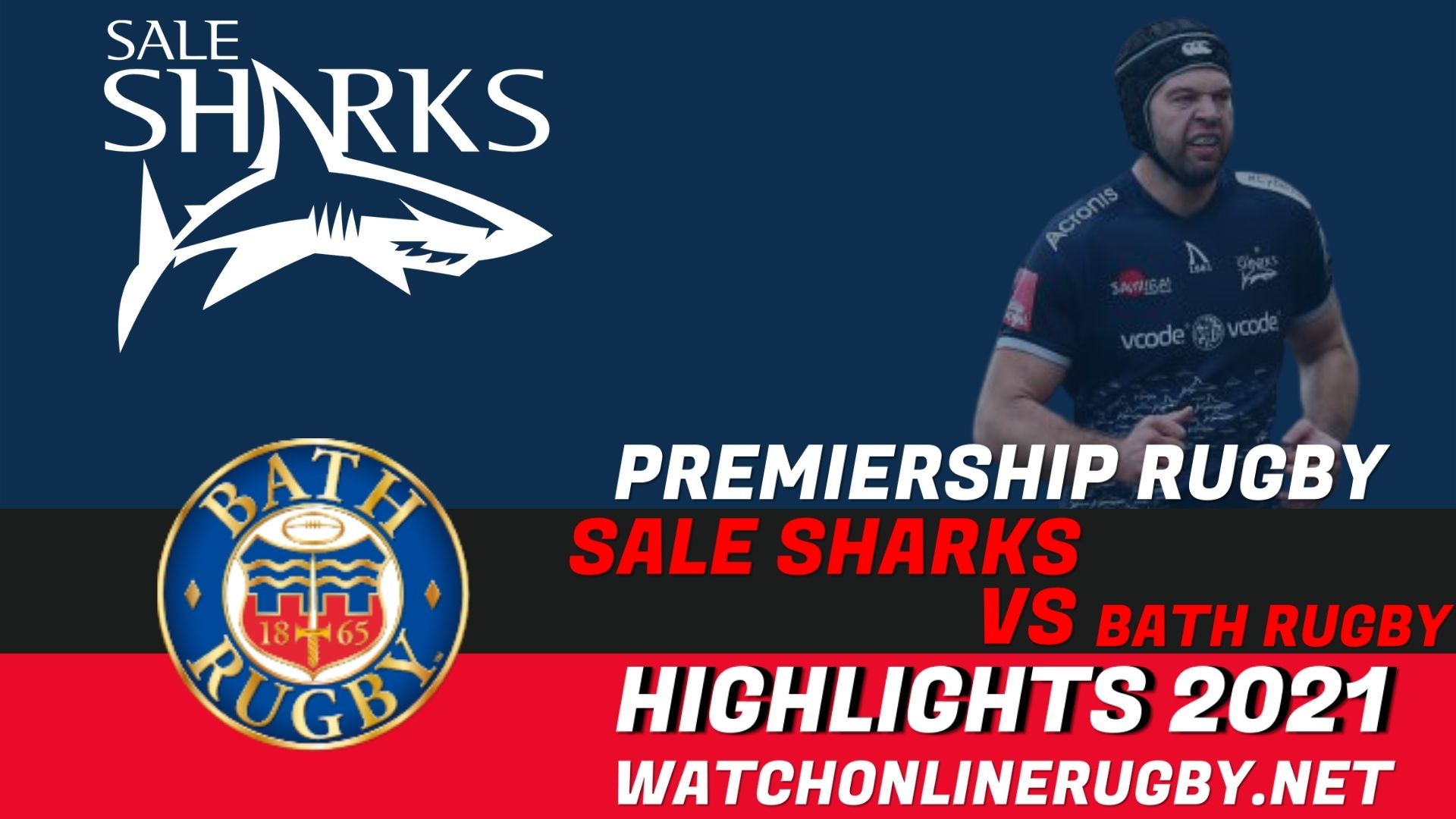 Sale Sharks Vs Bath Rugby Premiership Rugby 2021 RD 1