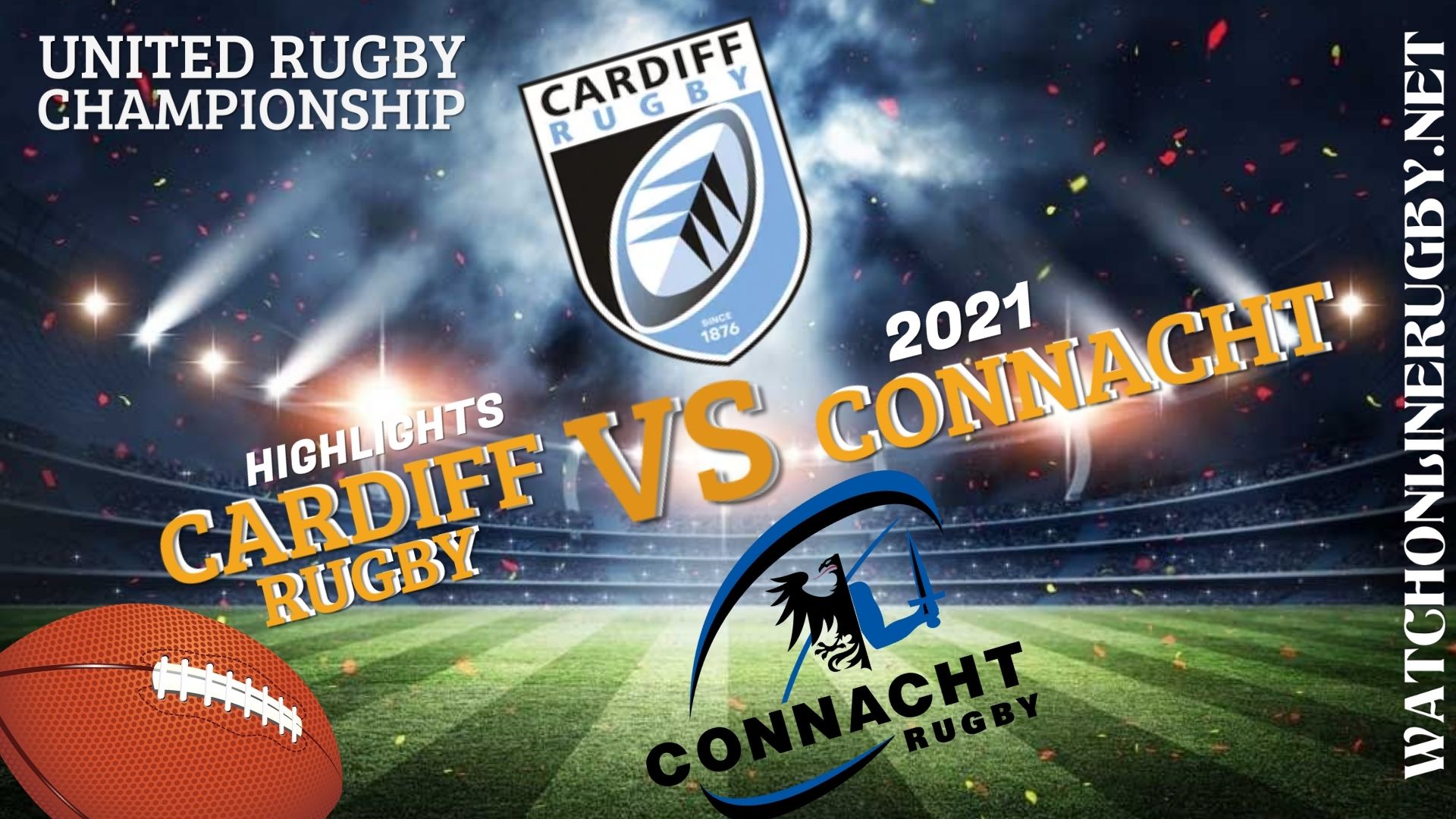 Cardiff Rugby Vs Connacht United Rugby Championship 2021 RD 1