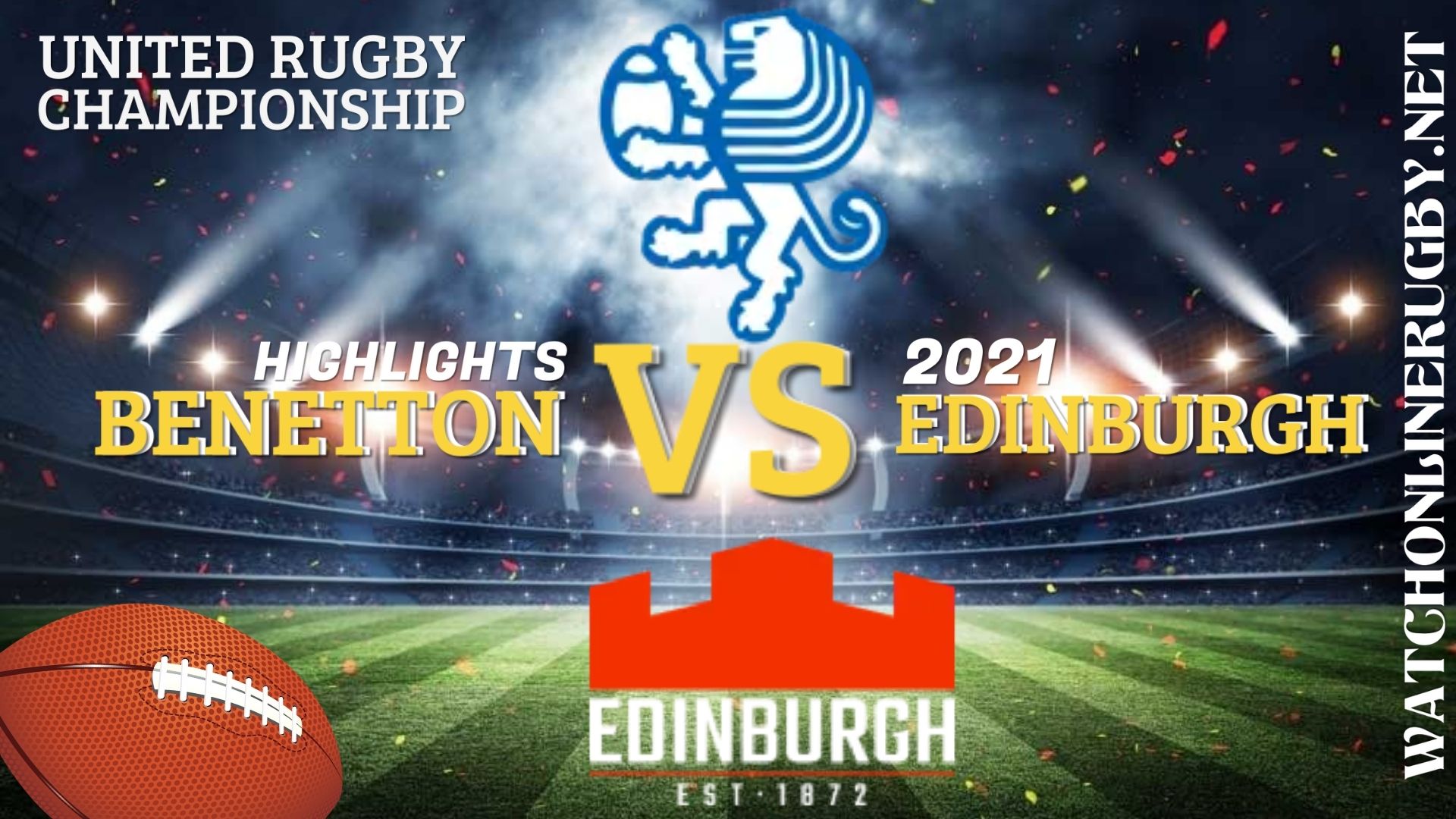 Benetton Vs Edinburgh United Rugby Championship 2021 RD 2