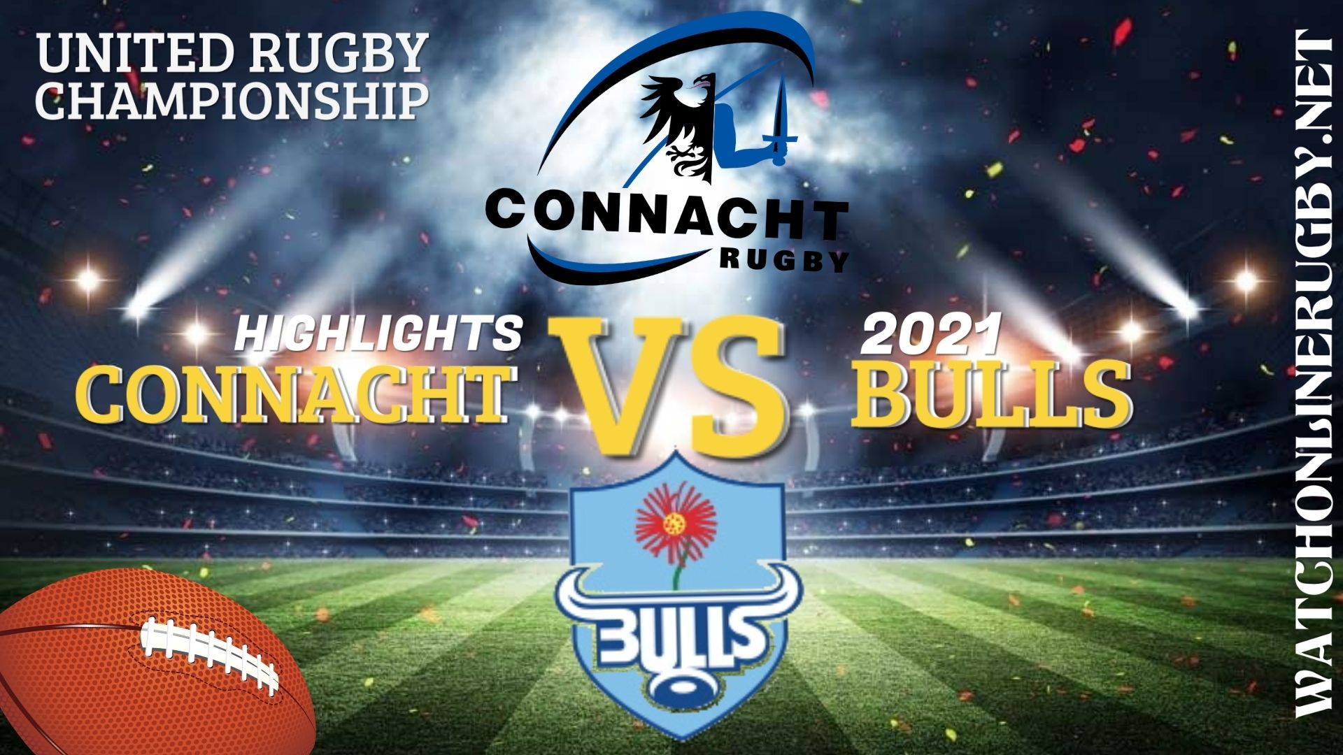 Connacht Vs Bulls United Rugby Championship 2021 RD 2