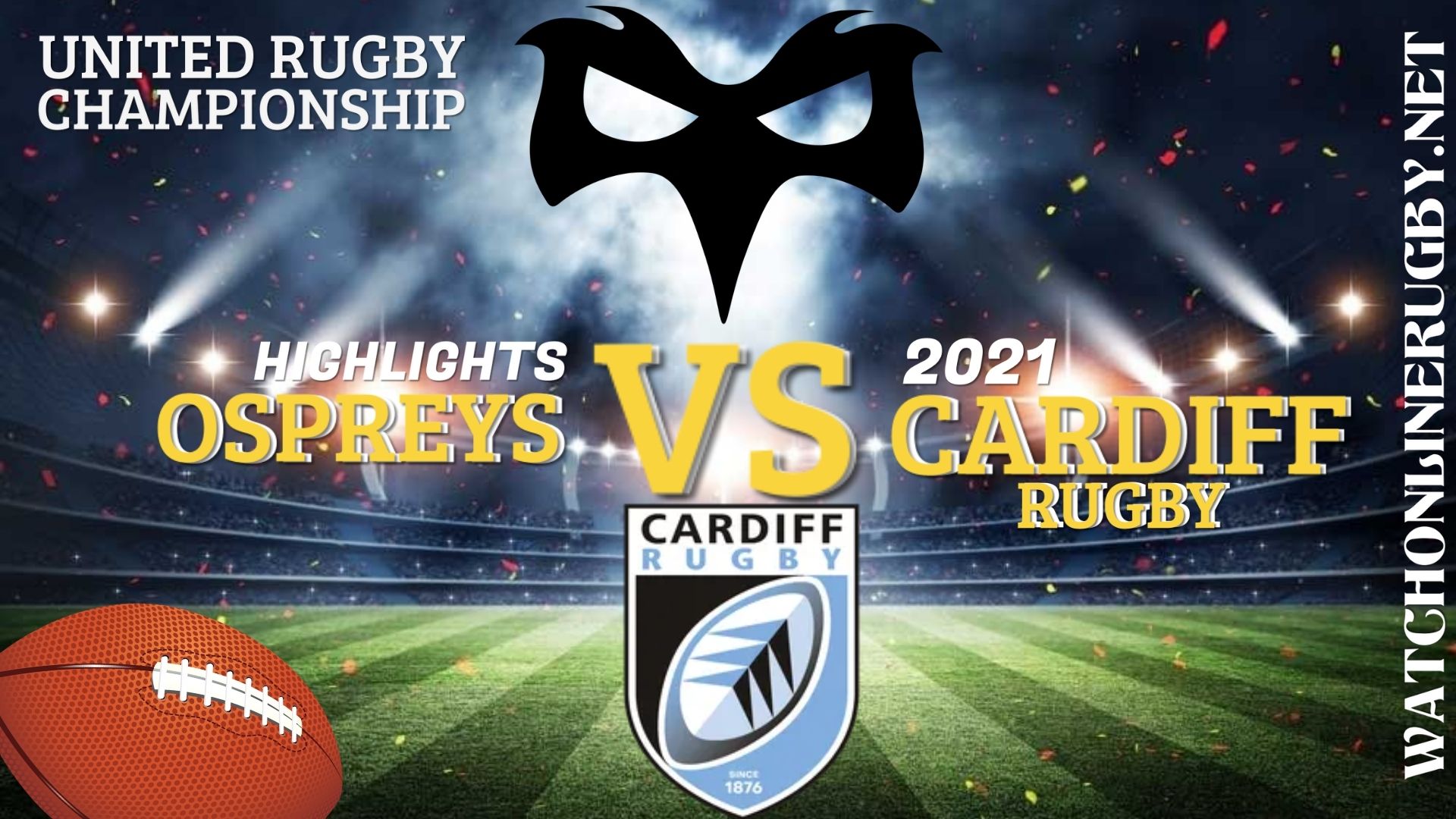 Ospreys Vs Cardiff Rugby United Rugby Championship 2021 RD 2