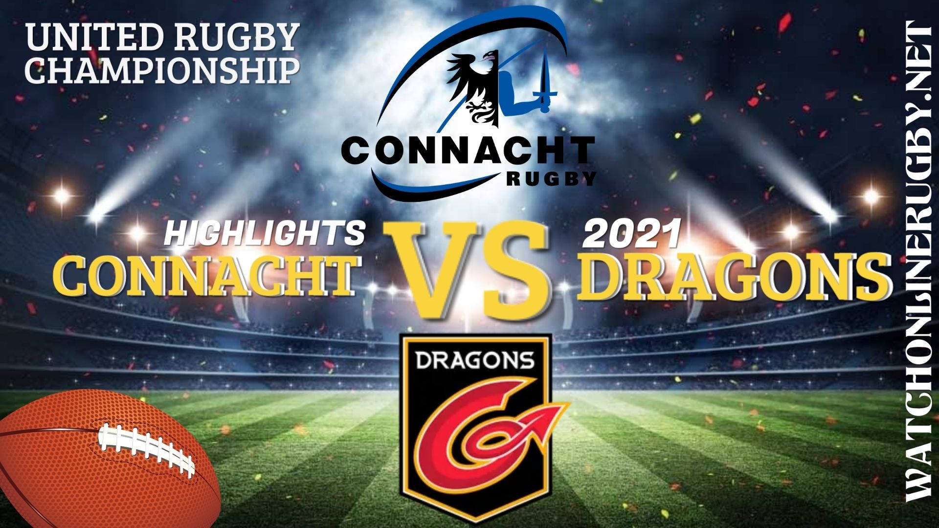 Connacht Vs Dragons United Rugby Championship 2021 RD 3