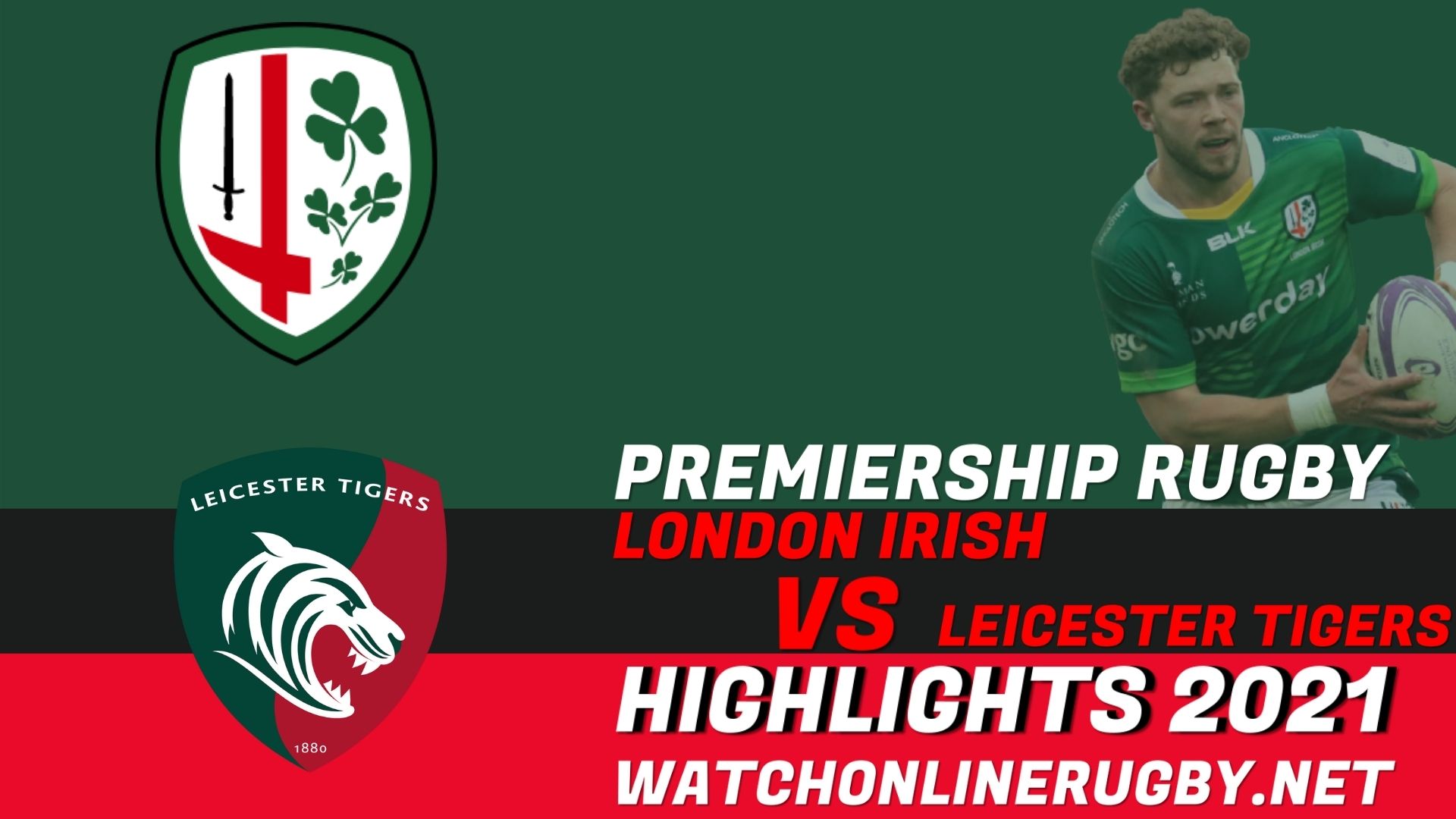 London Irish Vs Leicester Tigers Premiership Rugby 2021 RD 4