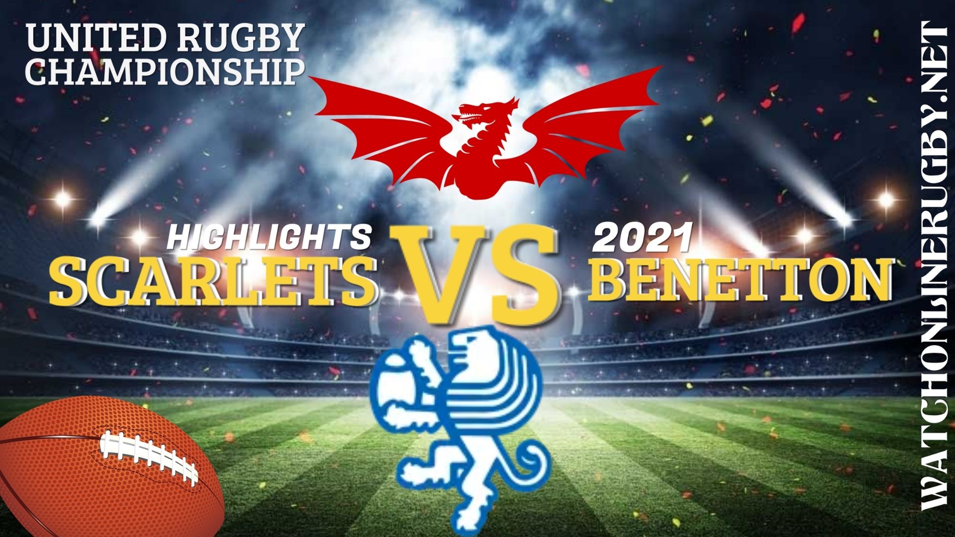 Scarlets Vs Benetton United Rugby Championship 2021 RD 6