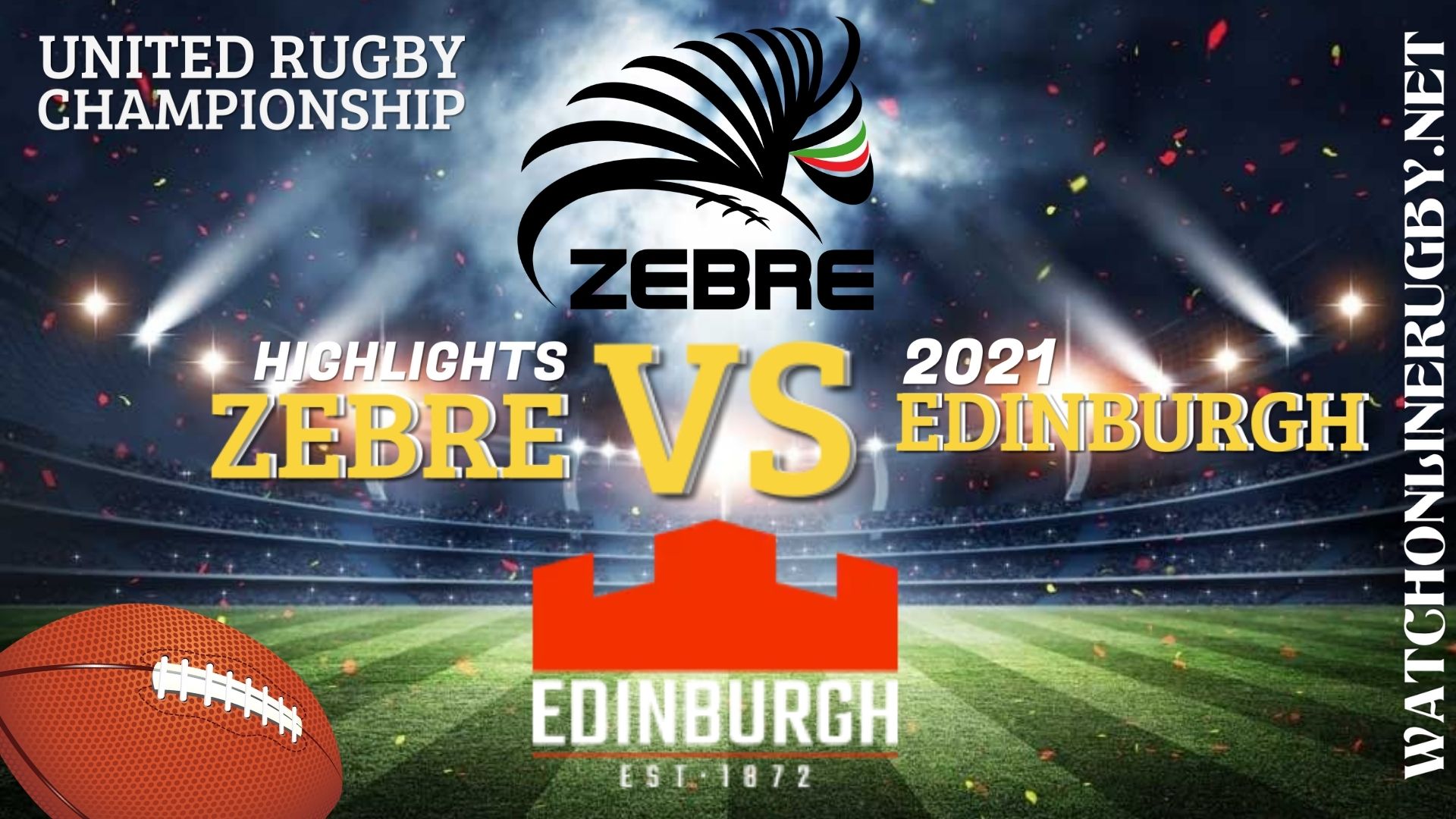 Zebre Vs Edinburgh United Rugby Championship 2021 RD 6