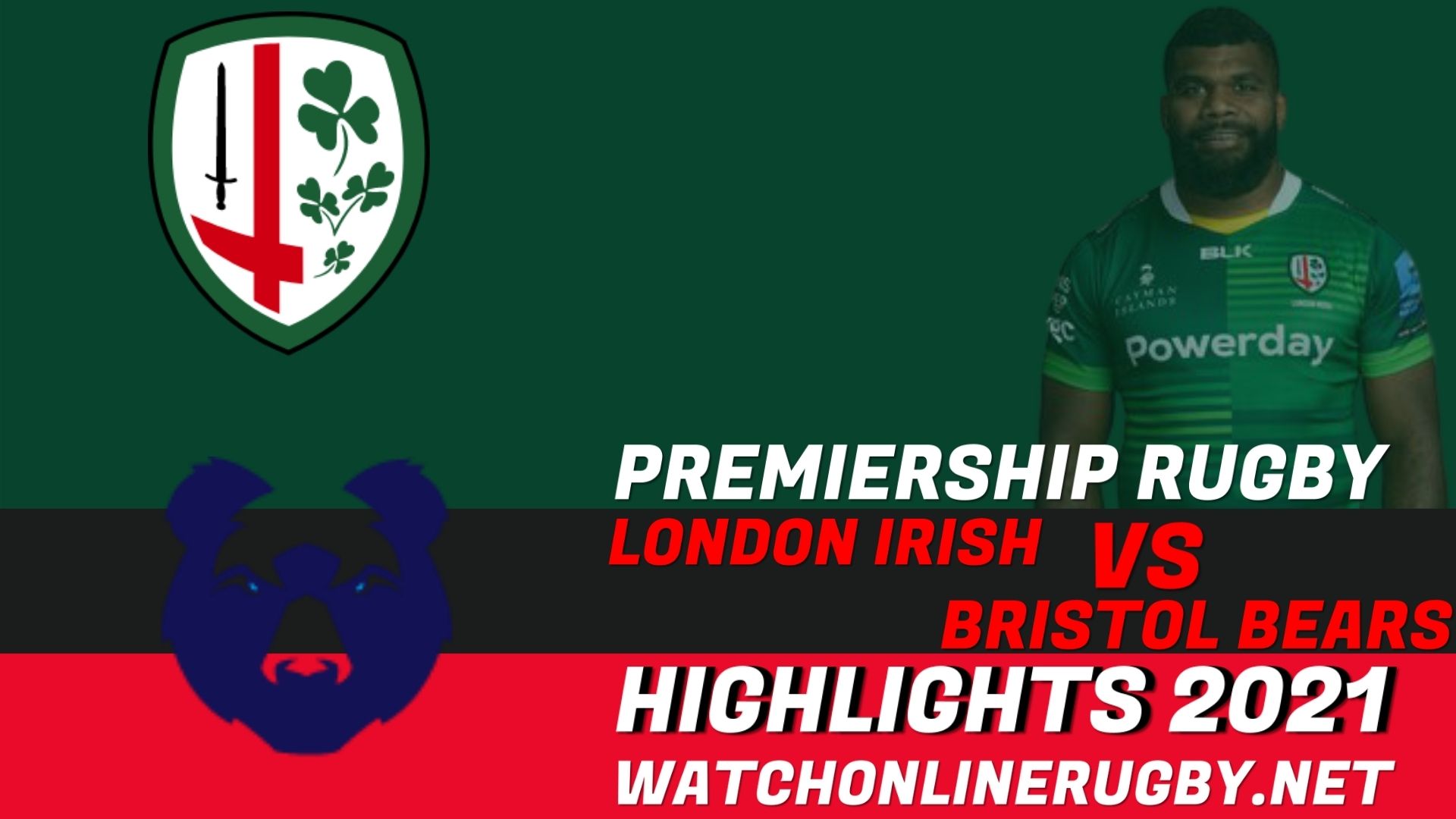 London Irish Vs Bristol Bears Premiership Rugby 2021 RD 7