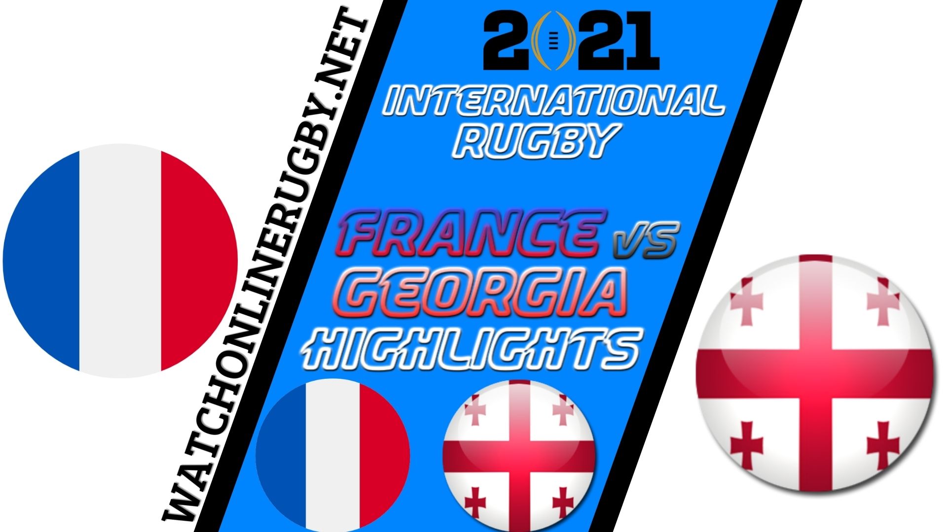 France Vs Georgia International Rugby 2021