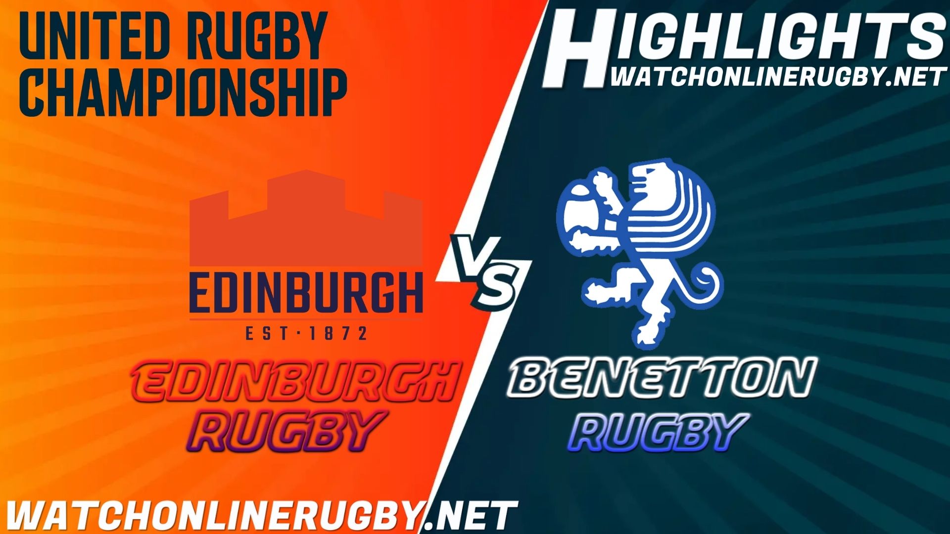 Edinburgh Rugby Vs Benetton Rugby Rugby United Rugby Championship 2021 RD 7