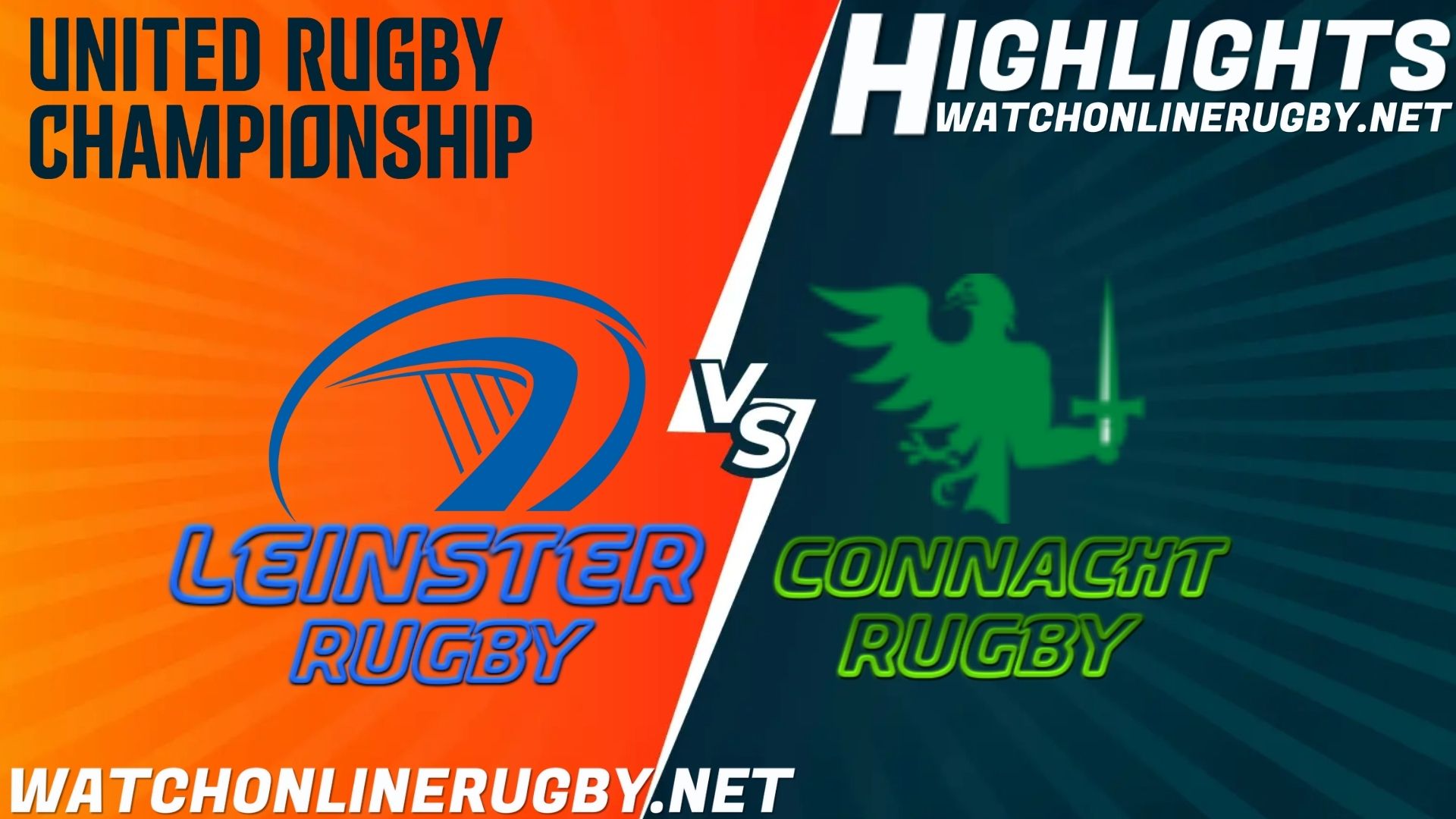 Leinster Rugby Vs Connacht Rugby Rugby United Rugby Championship 2021 RD 7