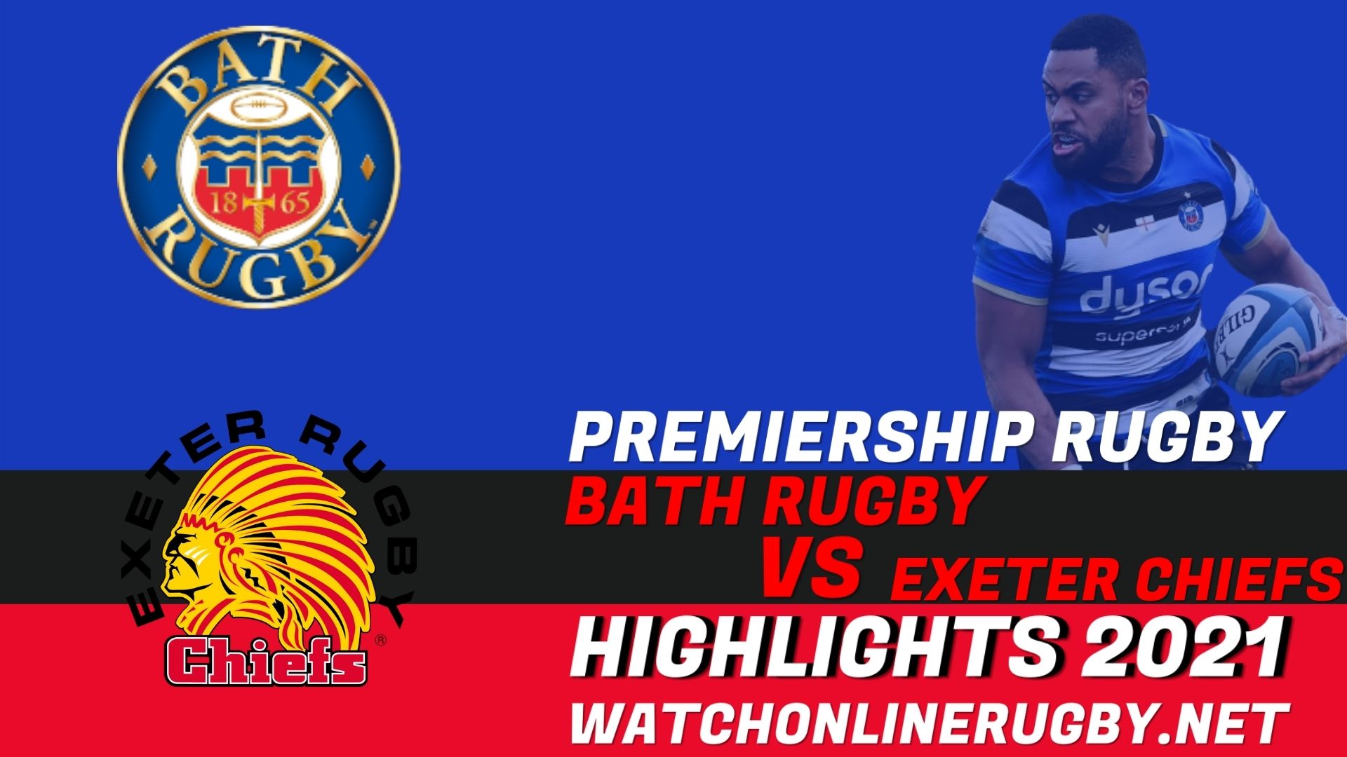 Bath Rugby Vs Exeter Chiefs Premiership Rugby 2021 RD 9