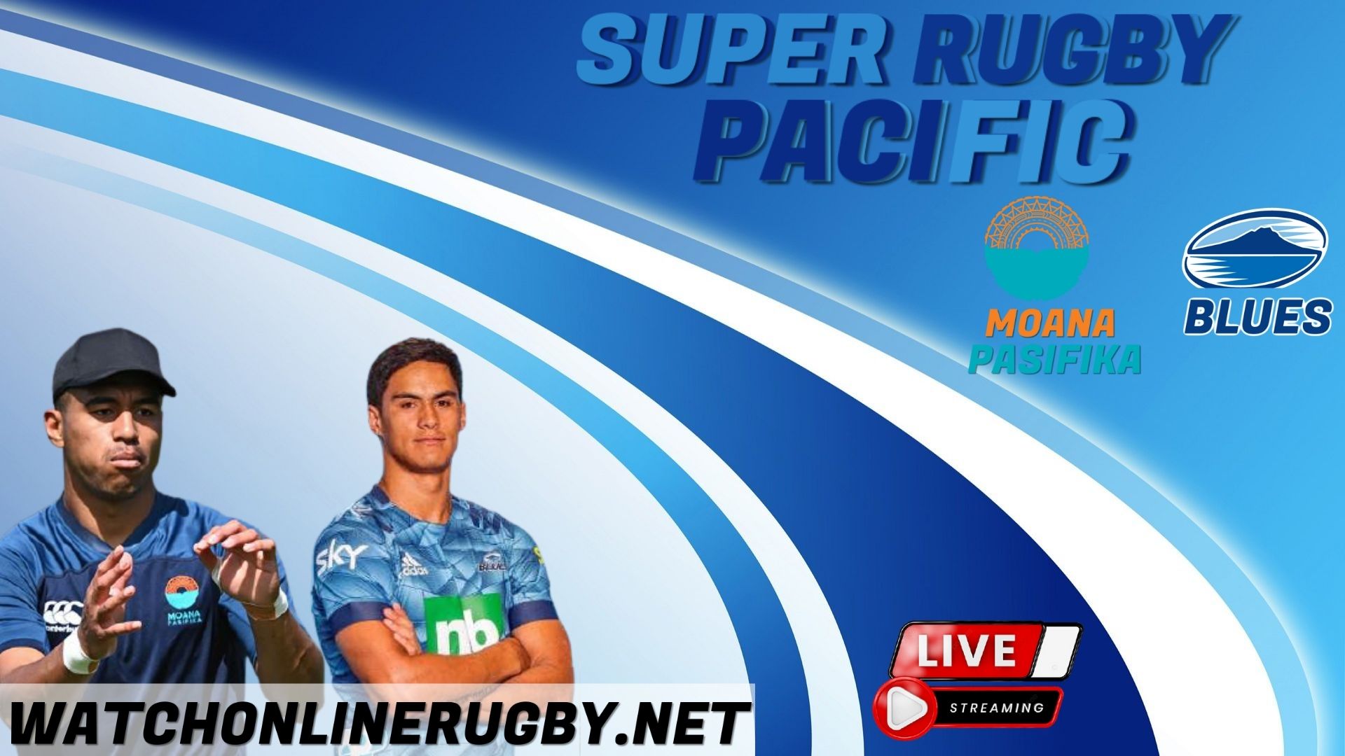 Blues vs Moana Pasifika Live Stream 2026 | Super Rugby Pacific