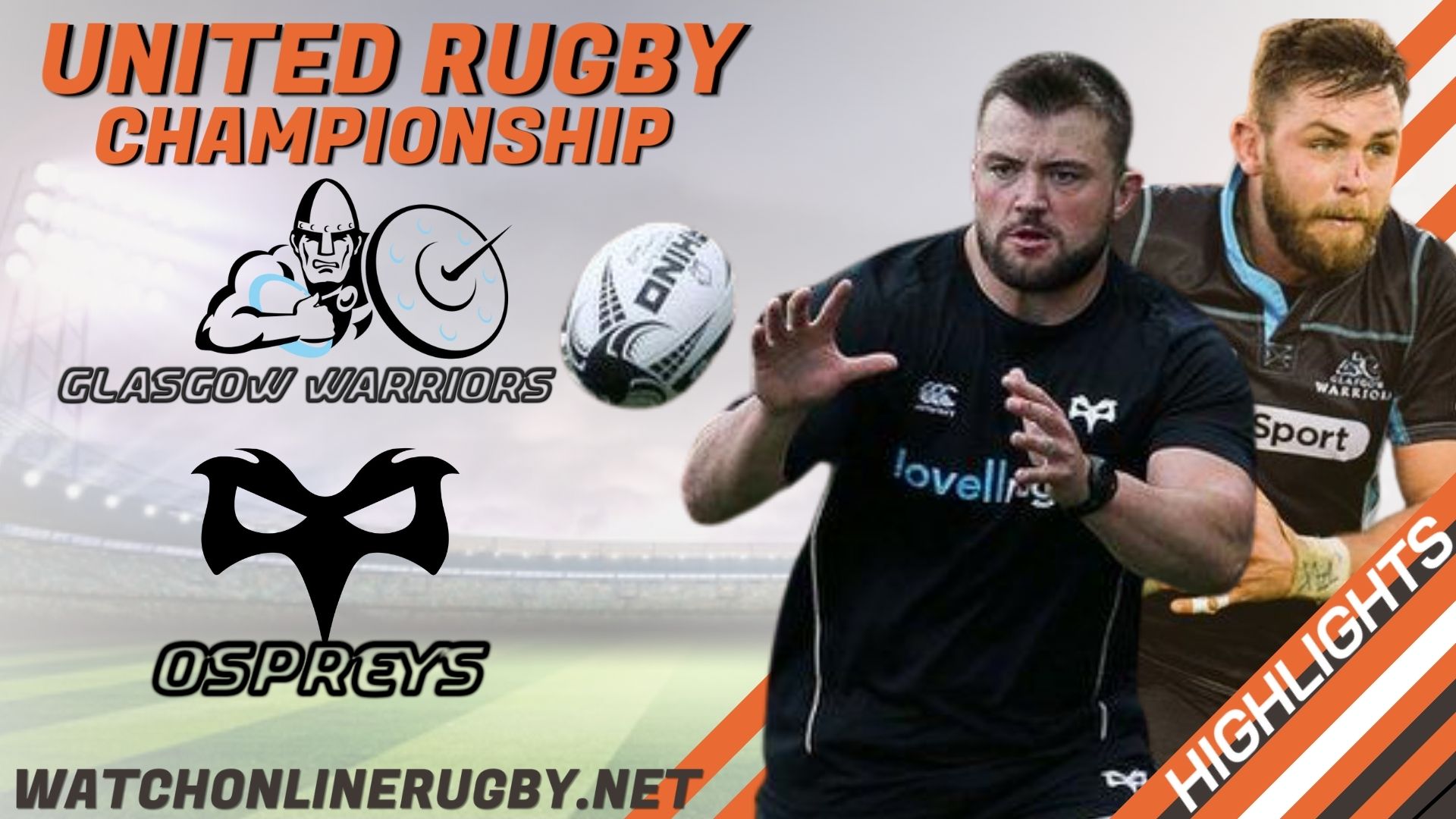 Glasgow Warriors Vs Ospreys United Rugby Championship 2022 RD 9