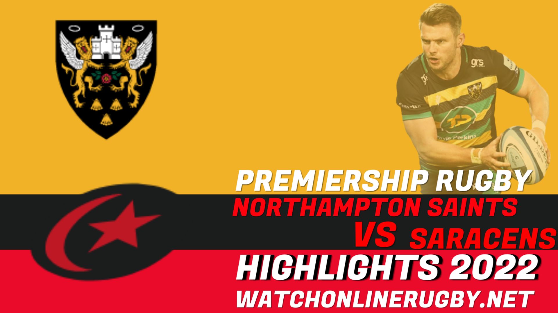 Northampton Saints Vs Saracens Premiership Rugby 2022 RD 12