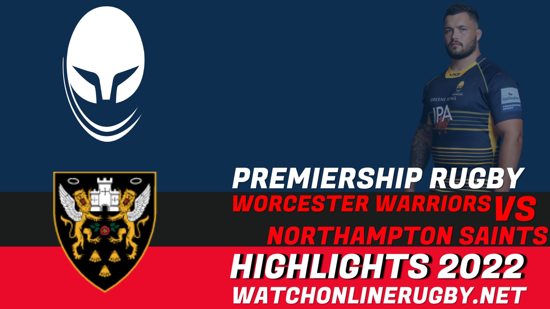 Worcester Warriors Vs Northampton Saints Premiership Rugby 2022 RD 14