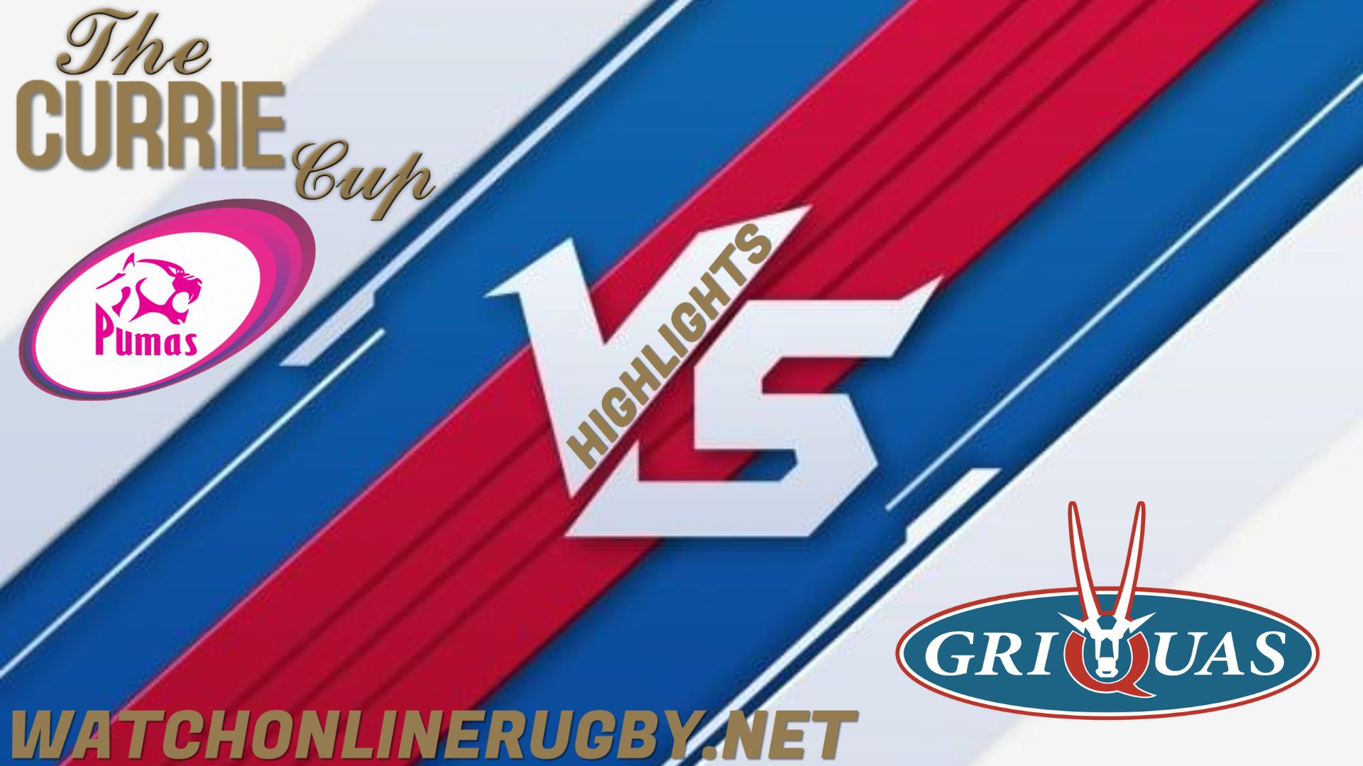 Griquas Vs Pumas Highlights Currie Cup 2022 RD 3