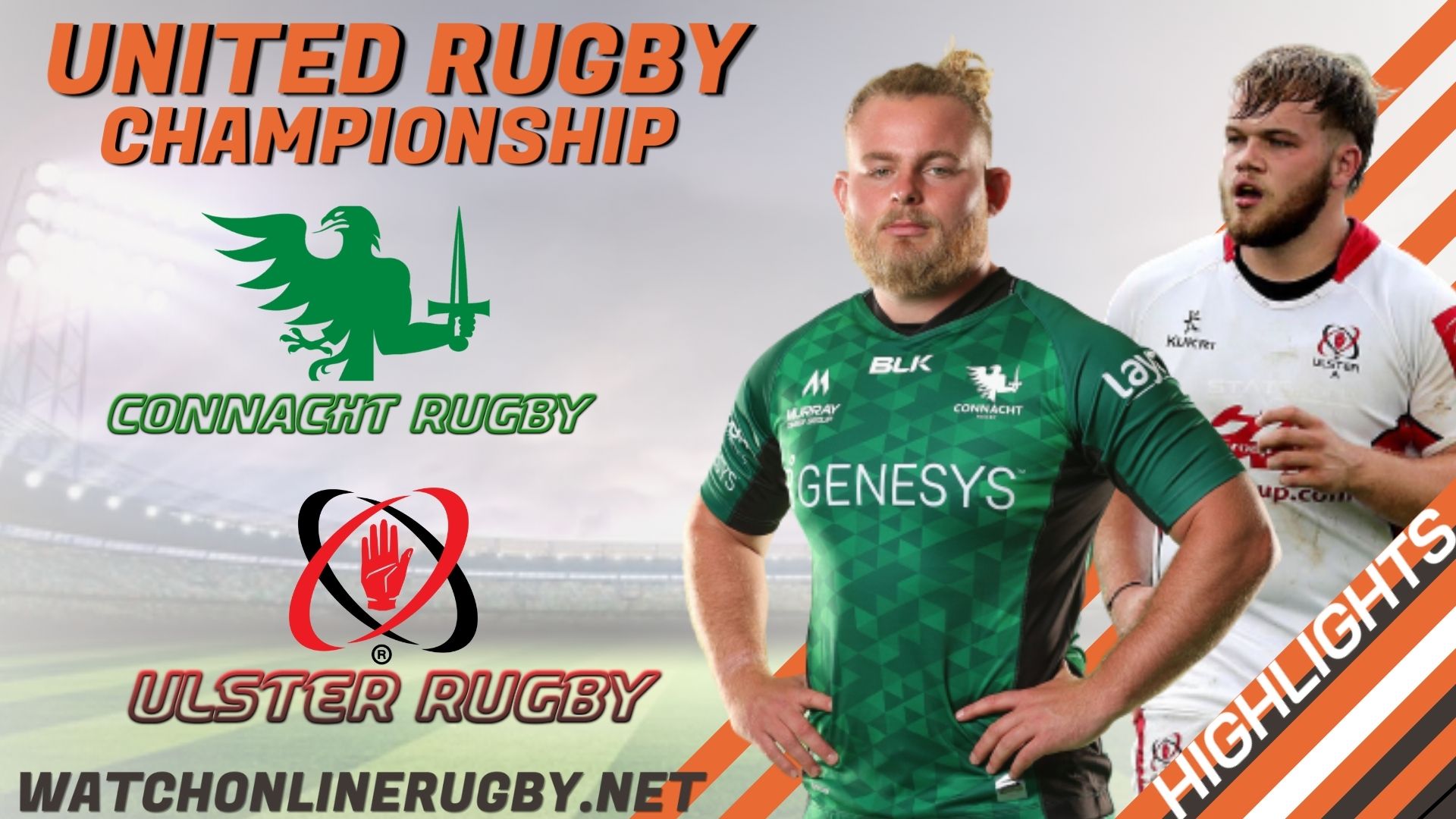 Ulster Vs Connacht United Rugby Championship 2022 RD 8
