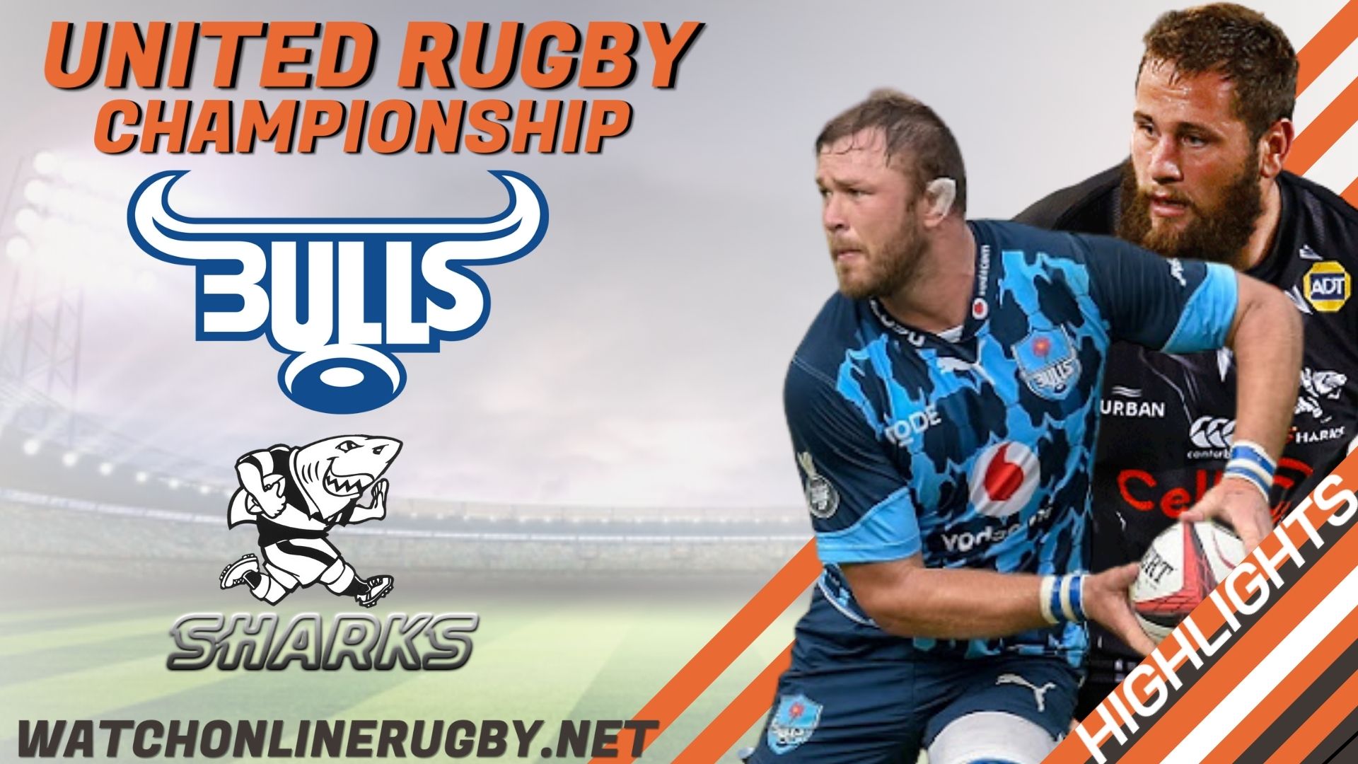 Bulls Vs Sharks United Rugby Championship 2022 RD 12
