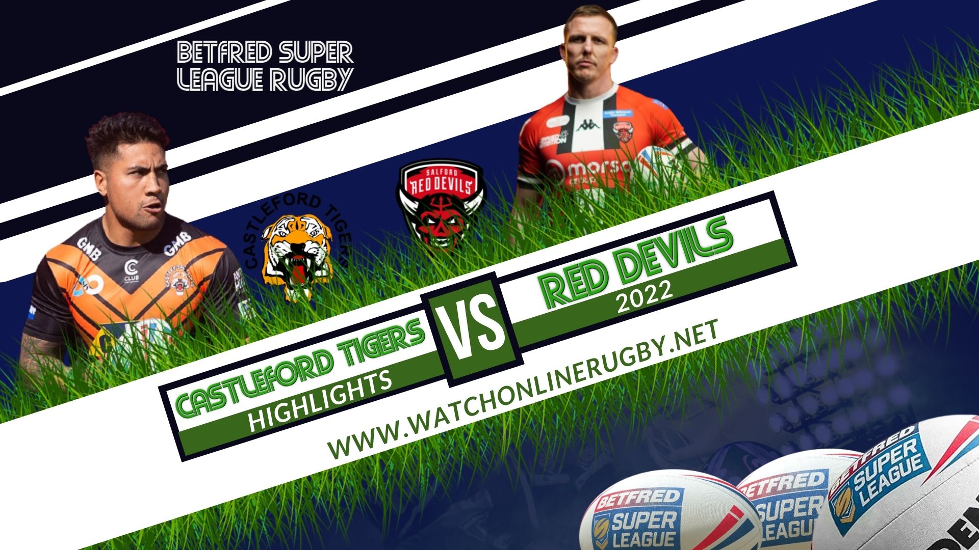 Castleford Tigers Vs Salford Red Devils Super League Rugby 2022 RD 1