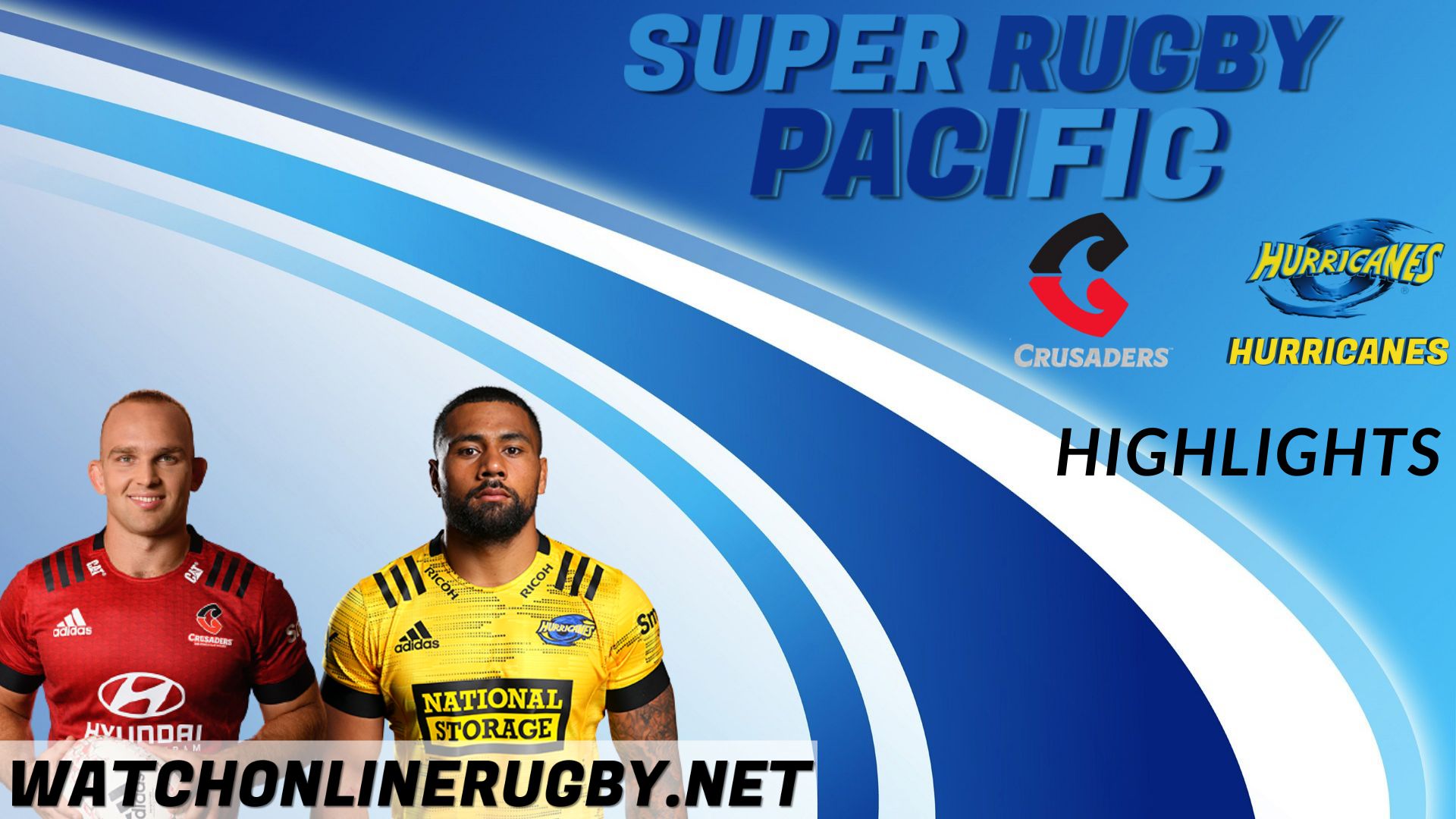 Crusaders Vs Hurricanes Super Rugby Pacific 2022 RD 1