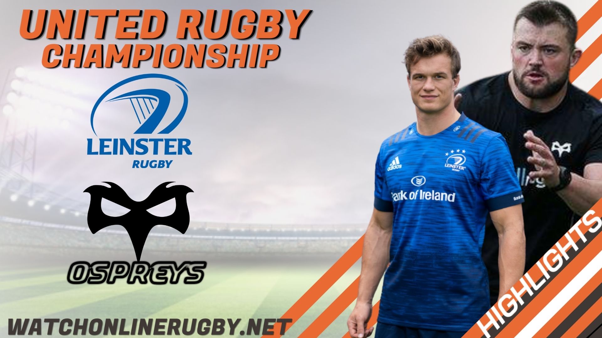 Leinster Vs Ospreys United Rugby Championship 2022 RD 12