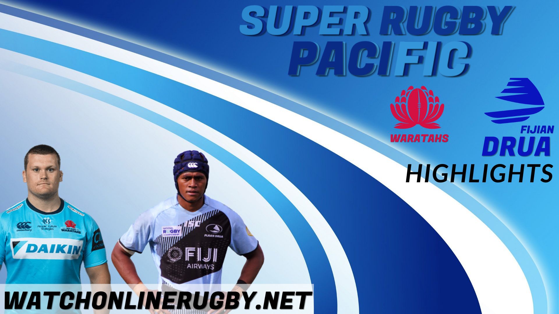 NSW Waratahs Vs Fijian Drua Super Rugby Pacific 2022 RD 1