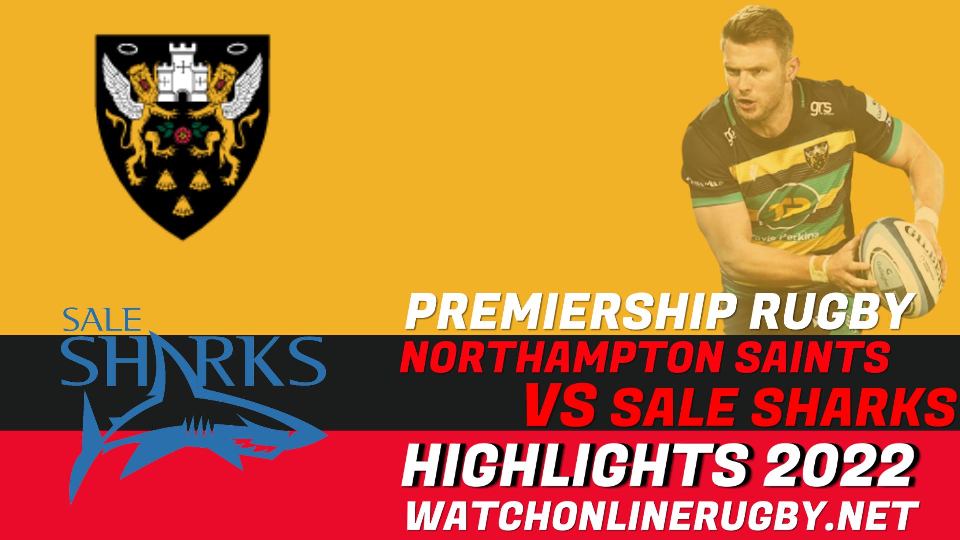 Northampton Saints Vs Sale Sharks Premiership Rugby 2022 RD 17