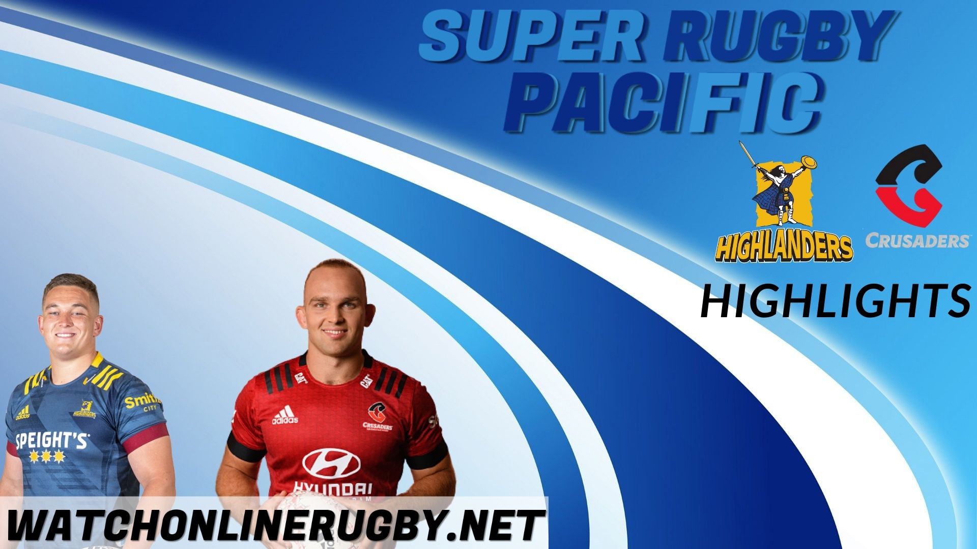 Highlanders Vs Crusaders Super Rugby Pacific 2022 RD 2