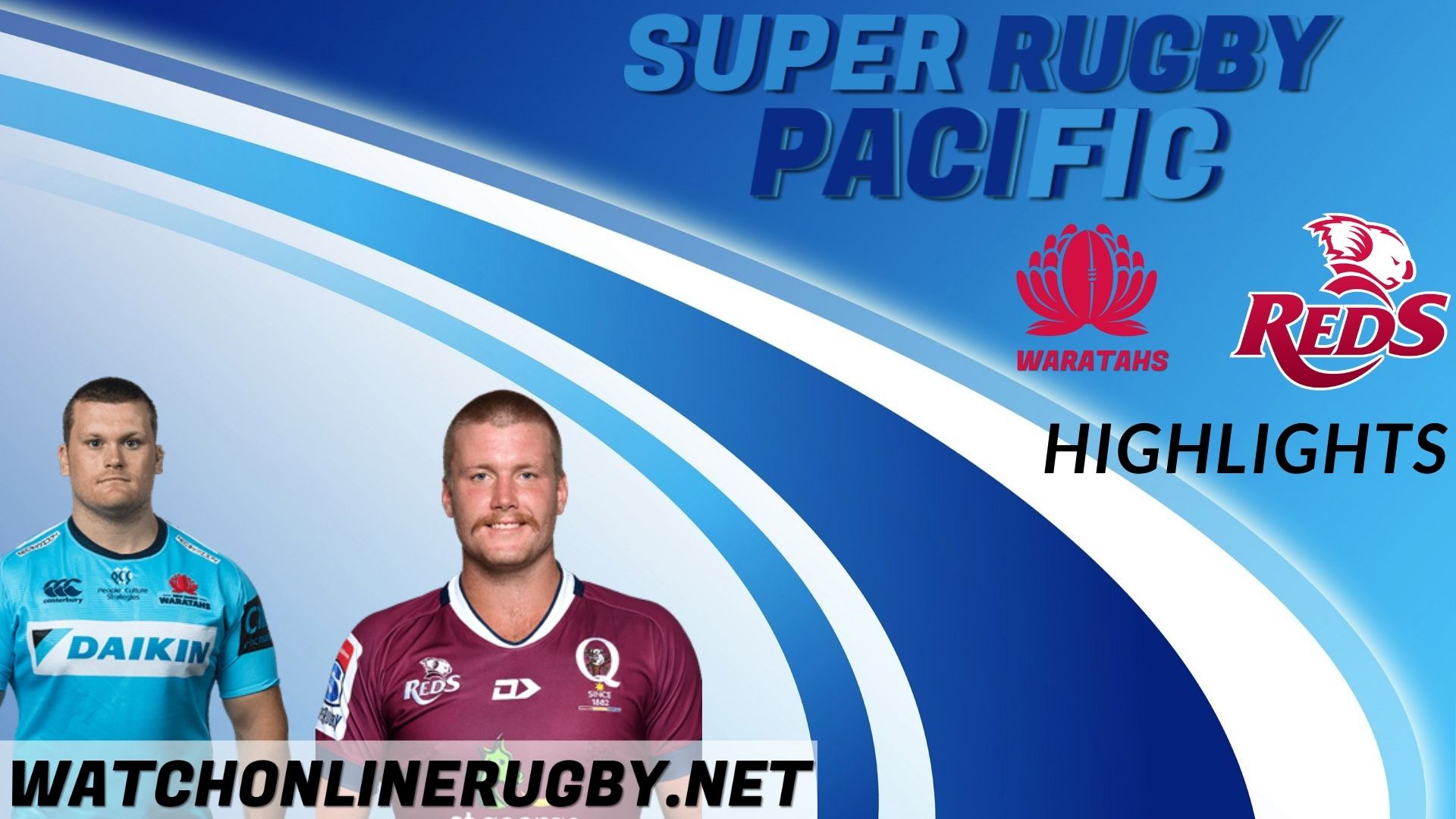 Waratahs Vs Reds Super Rugby Pacific 2022 RD 2