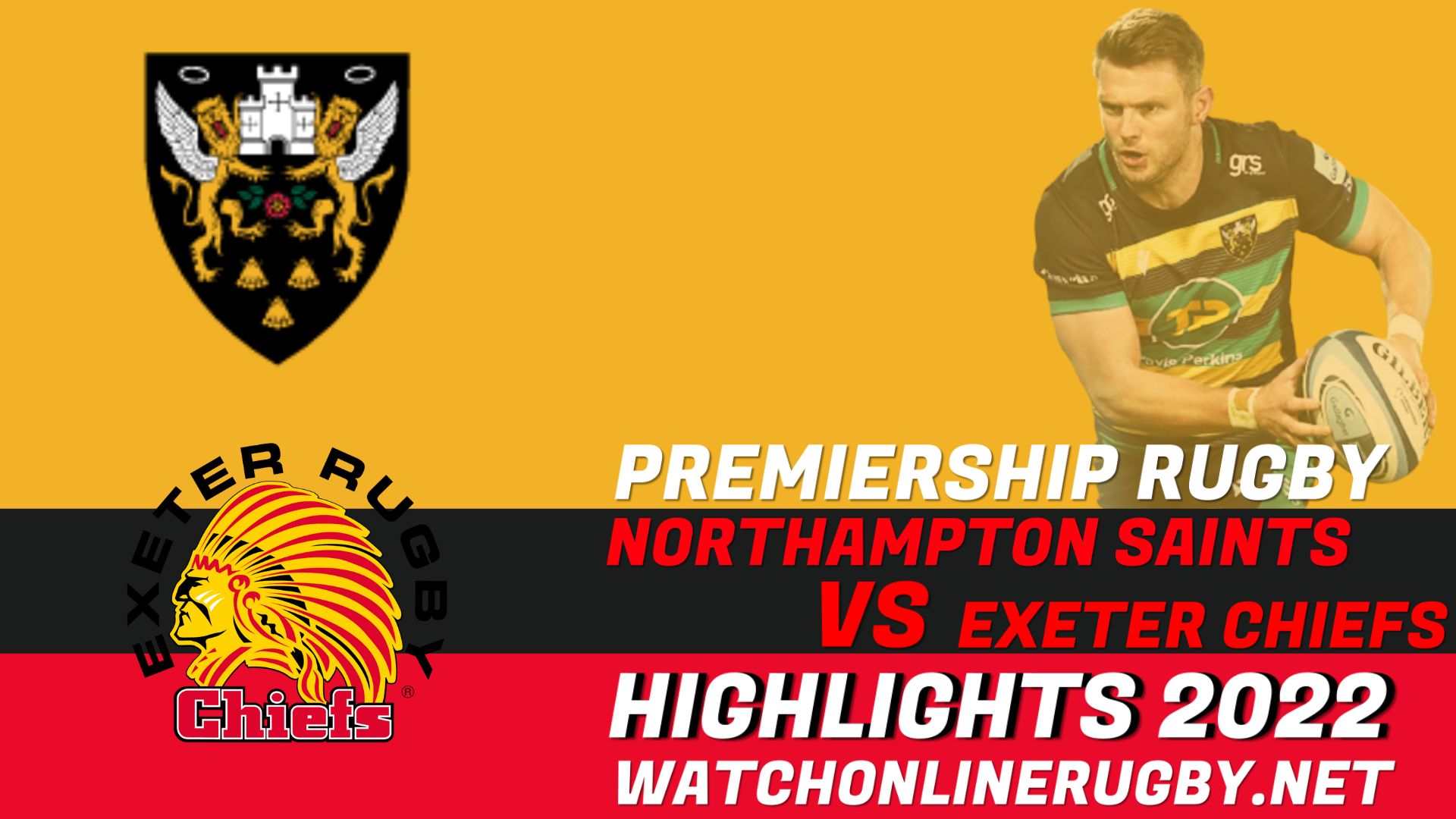 Northampton Saints Vs Exeter Chiefs Premiership Rugby 2022 RD 18