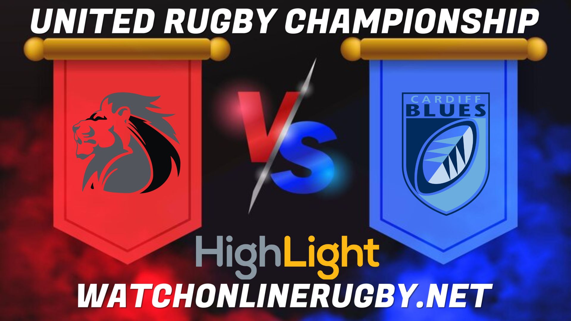 Lions Vs Cardiff Blues United Rugby Championship 2022 RD 6