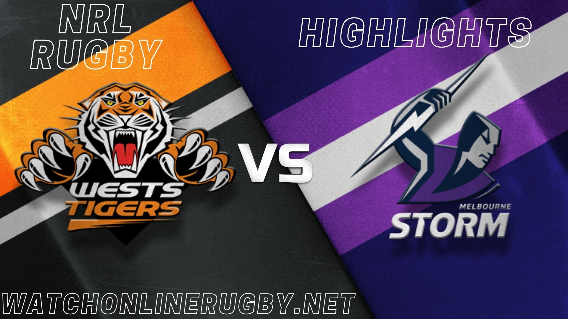 Wests Tigers Vs Storm Highlights RD 1 NRL Rugby