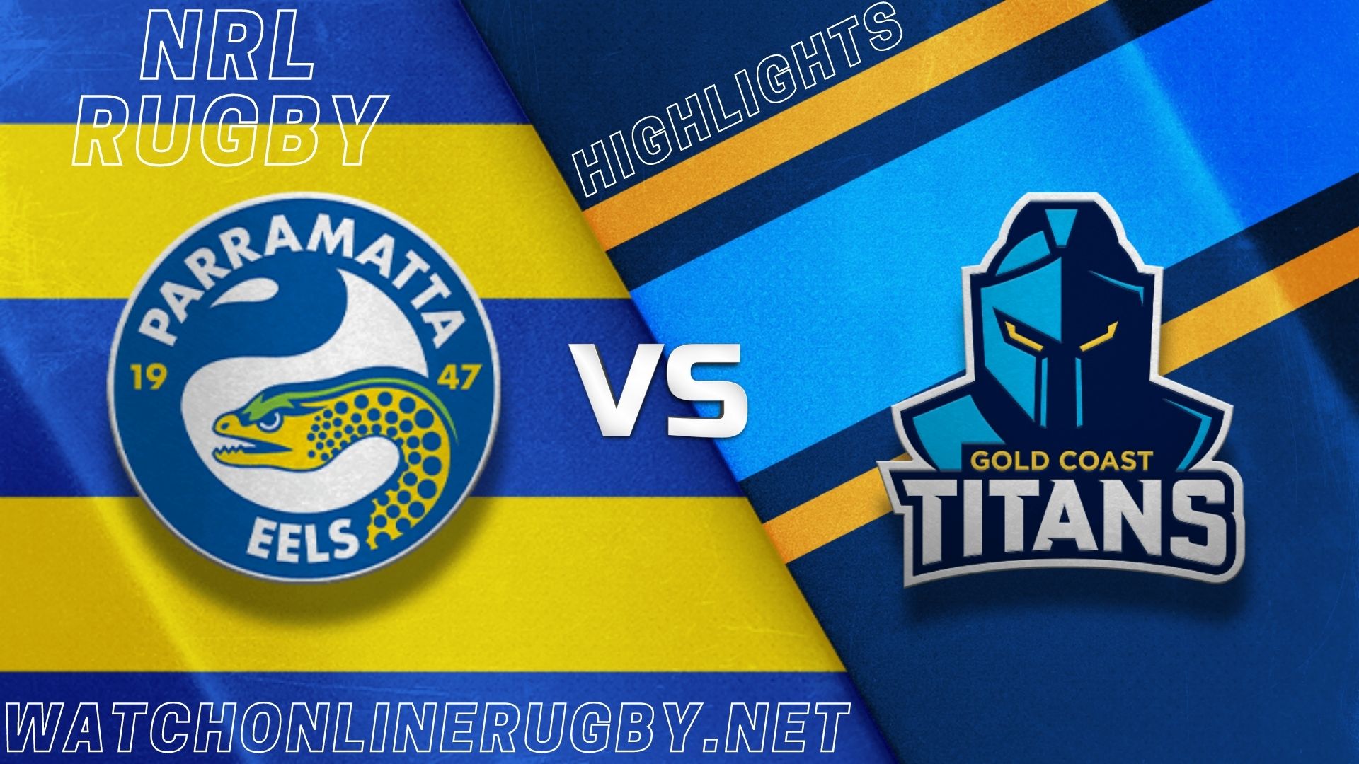 Eels Vs Titans Highlights RD 1 NRL Rugby