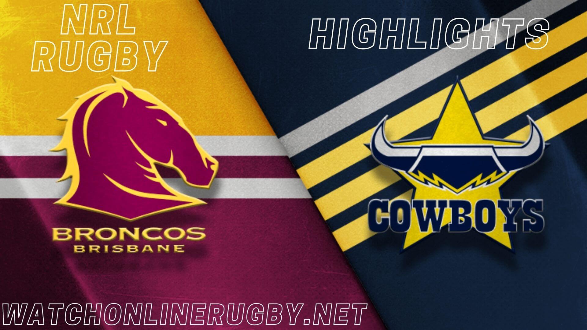 Broncos Vs Cowboys Highlights RD 3 NRL Rugby