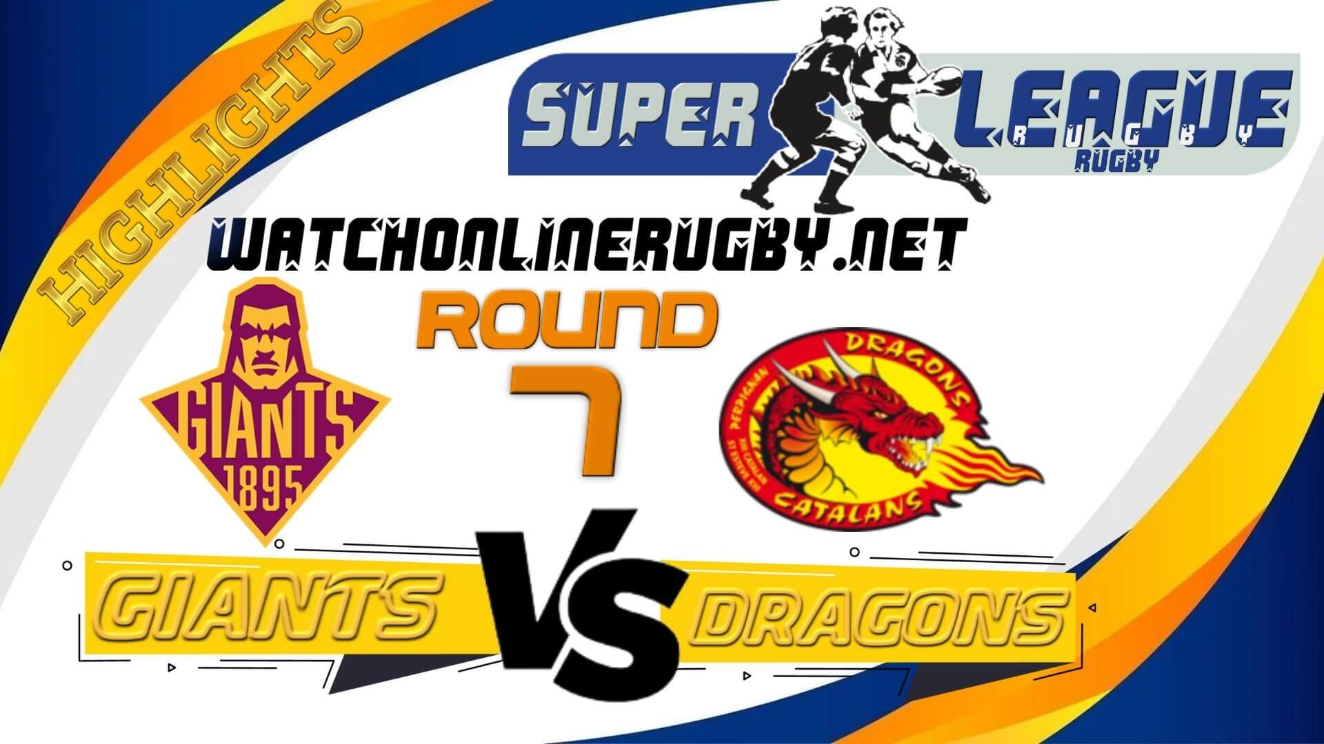 Huddersfield Giants Vs Catalans Dragons Super League Rugby 2022 RD 7