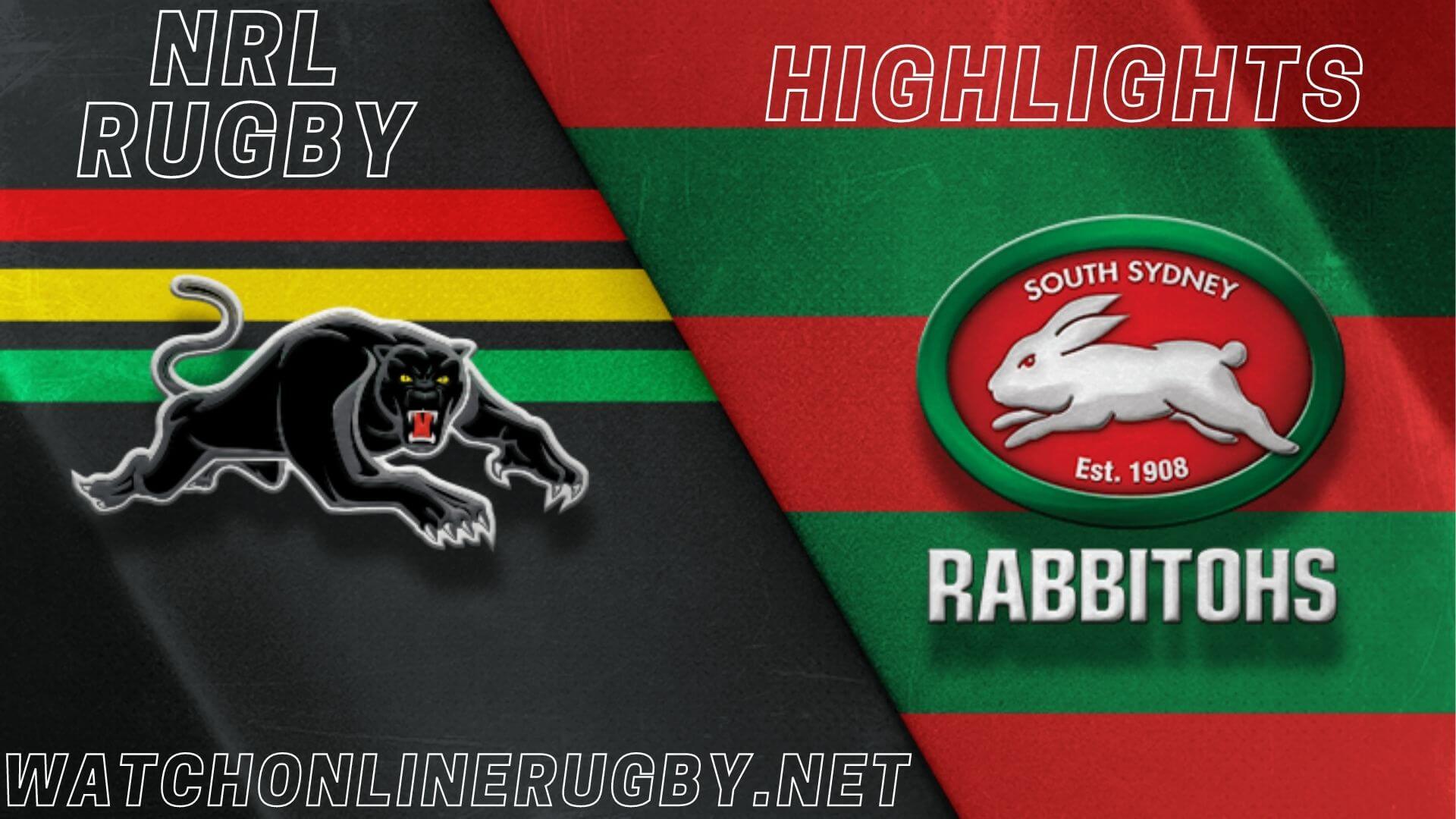 Panthers Vs Rabbitohs Highlights RD 4 NRL Rugby