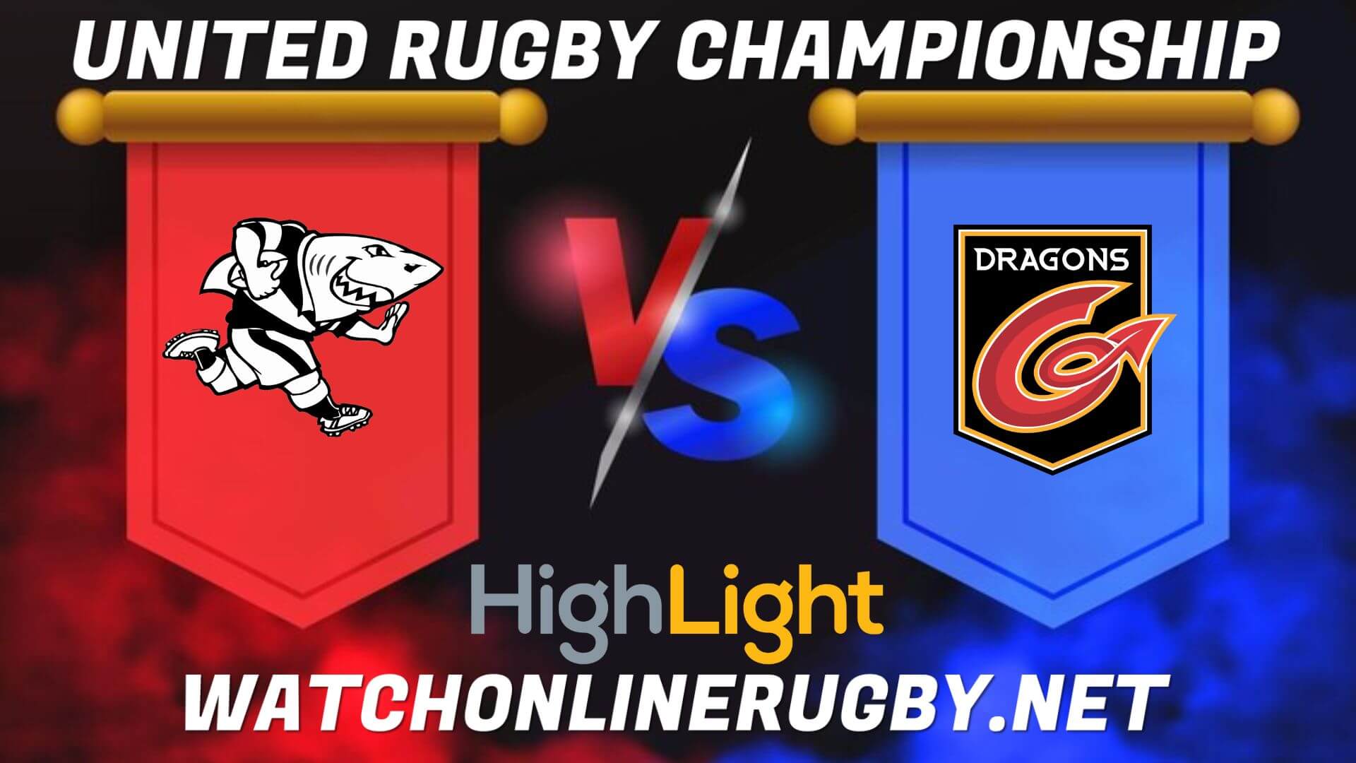 Sharks Vs Dragons United Rugby Championship 2022 RD 15