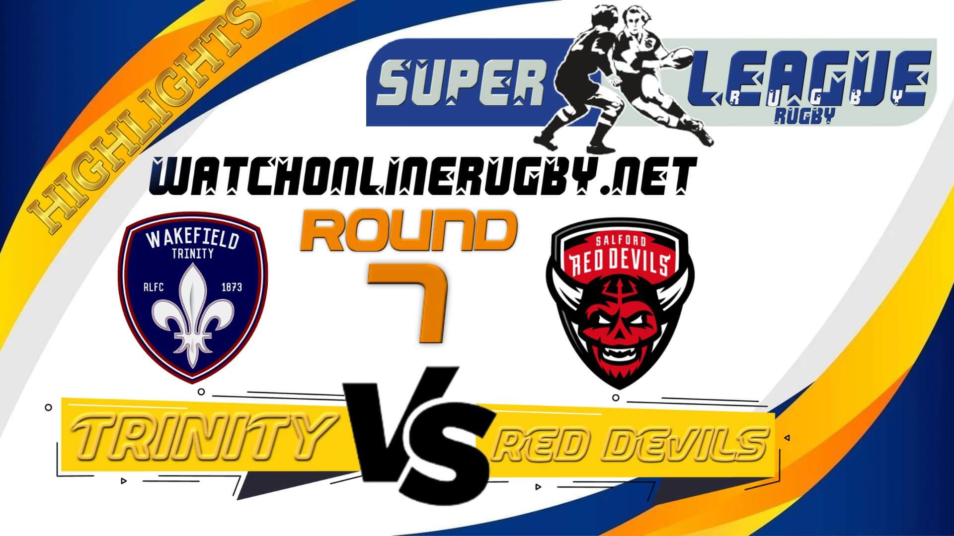 Wakefield Trinity Vs Salford Red Devils Super League Rugby 2022 RD 7