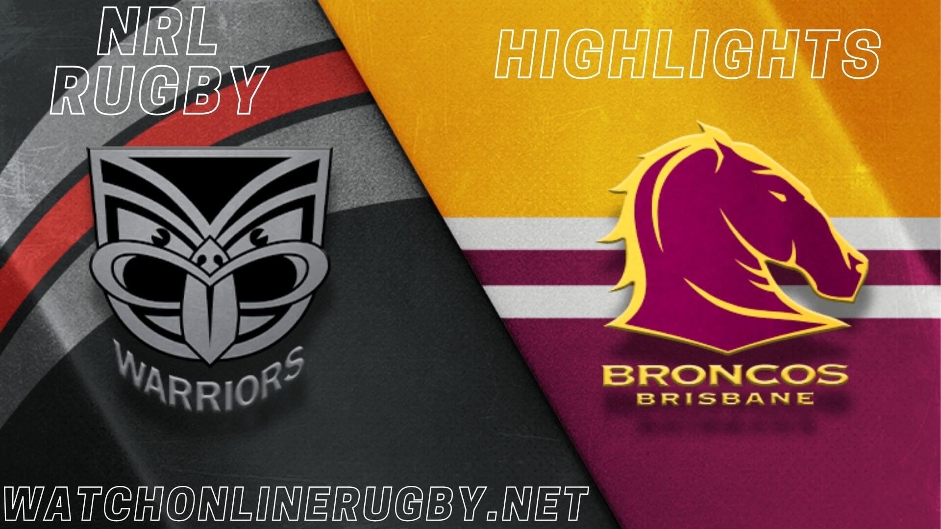 Warriors Vs Broncos Highlights RD 4 NRL Rugby