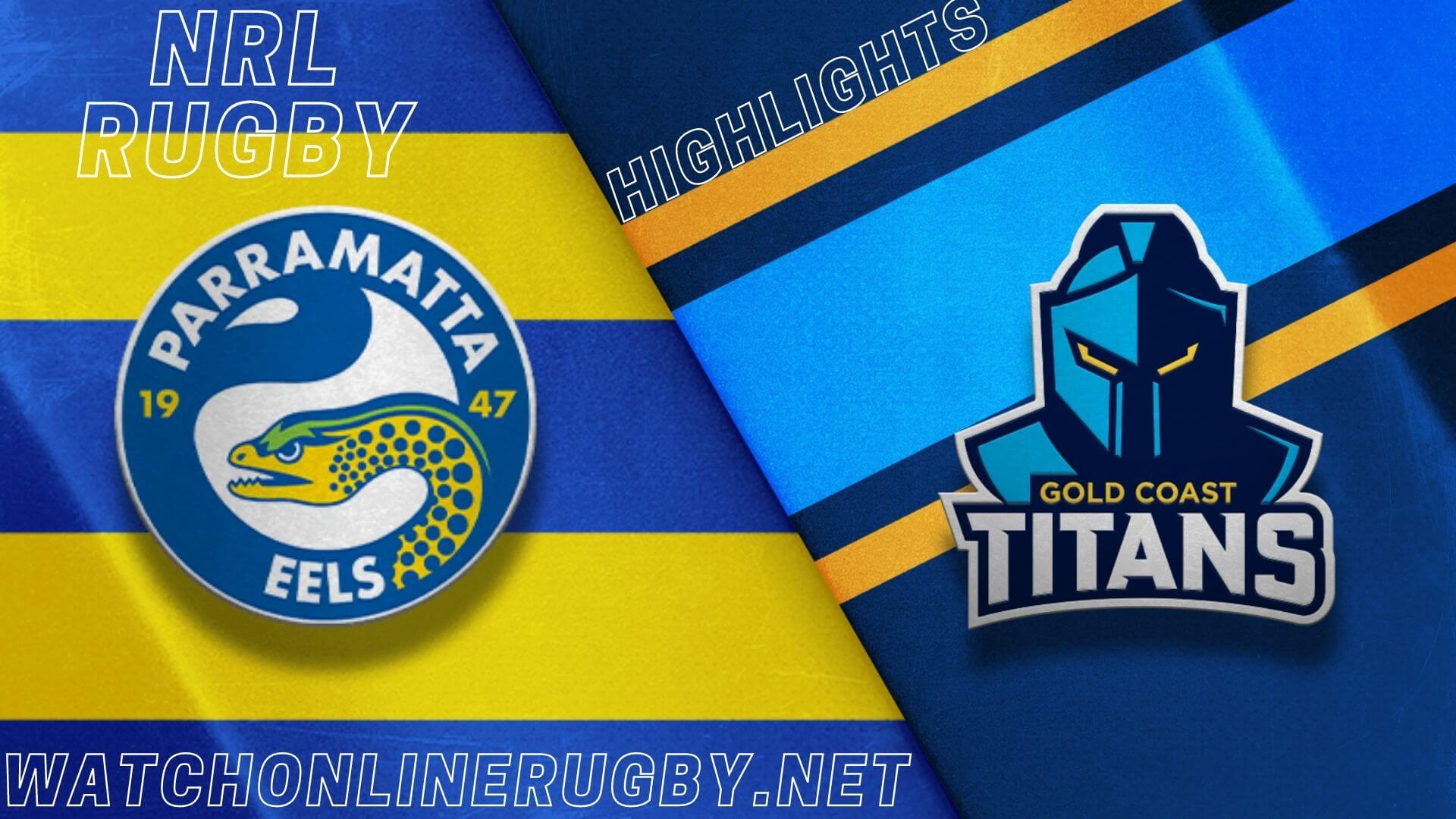 Titans Vs Eels Highlights RD 5 NRL Rugby