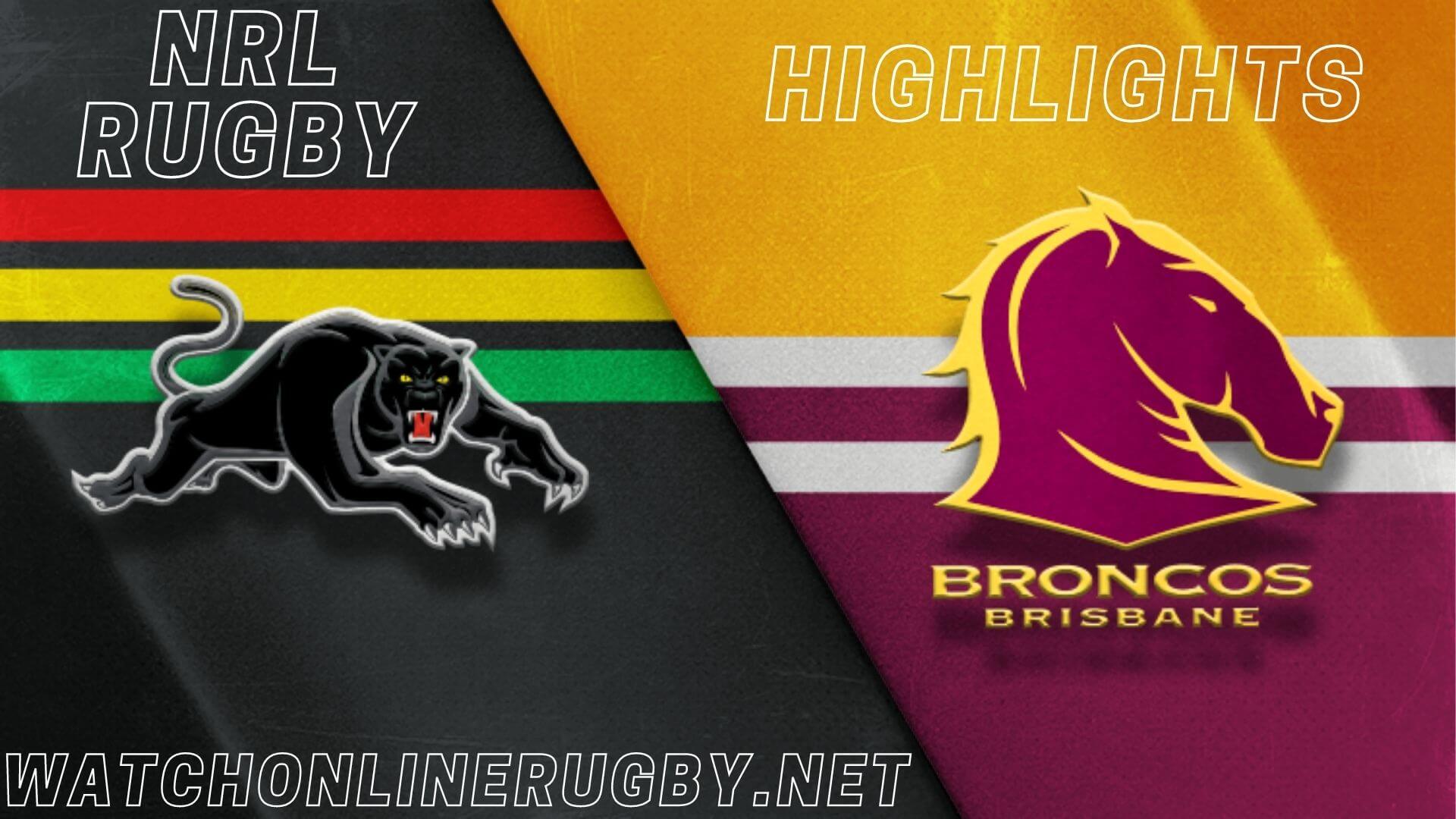 Panthers Vs Broncos Highlights RD 6 NRL Rugby