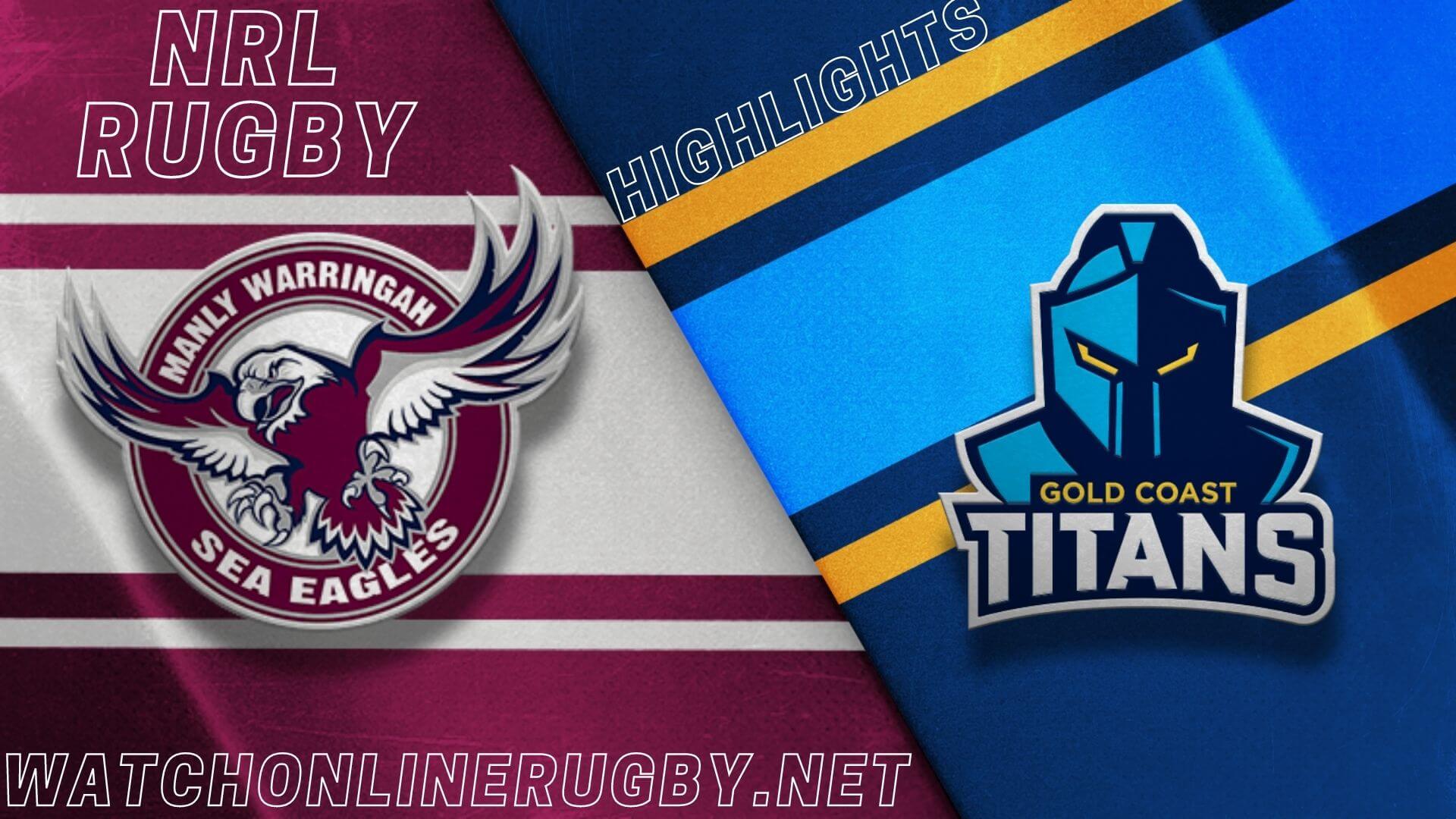 Sea Eagles Vs Titans Highlights RD 6 NRL Rugby