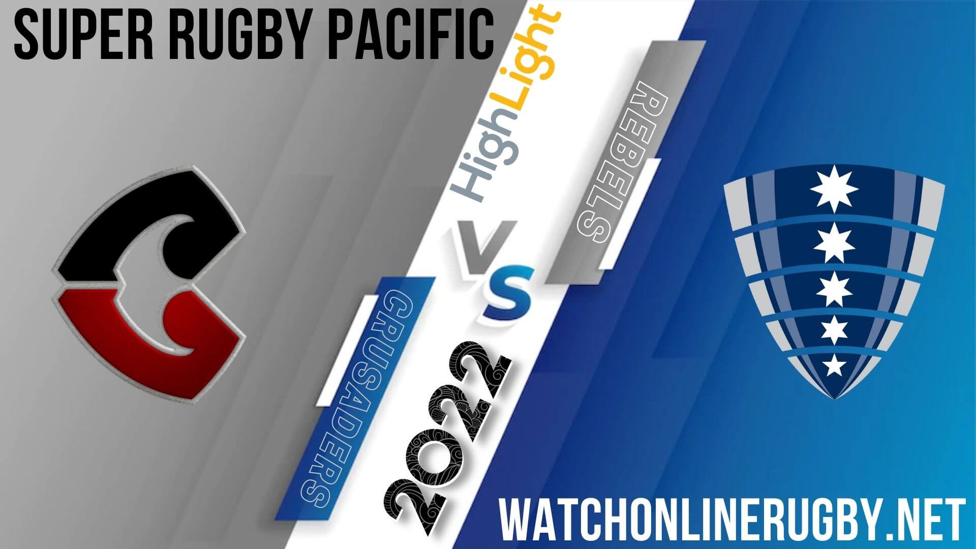Crusaders Vs Rebels Super Rugby Pacific 2022 RD 10
