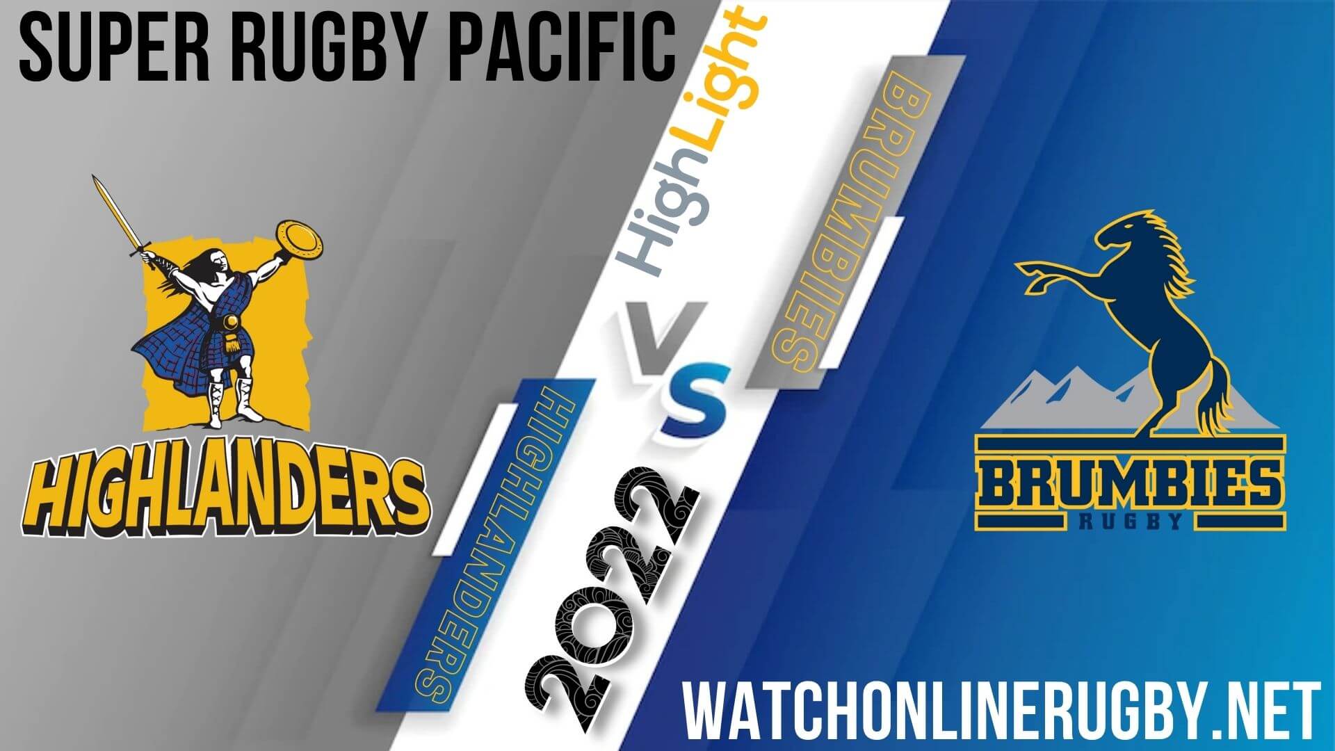 Highlanders Vs Brumbies Super Rugby Pacific 2022 RD 10