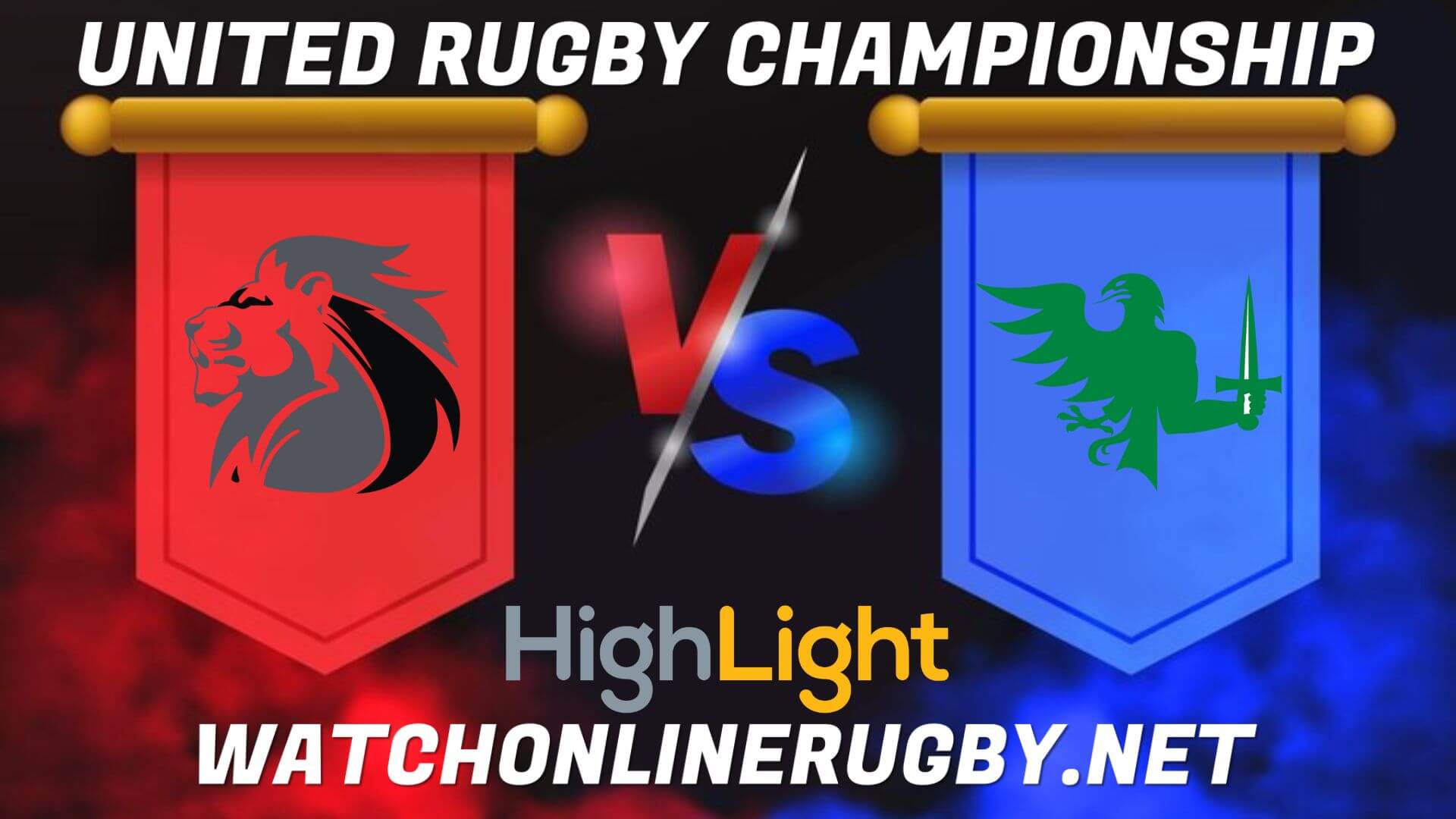Lions Vs Connacht United Rugby Championship 2022 RD 16